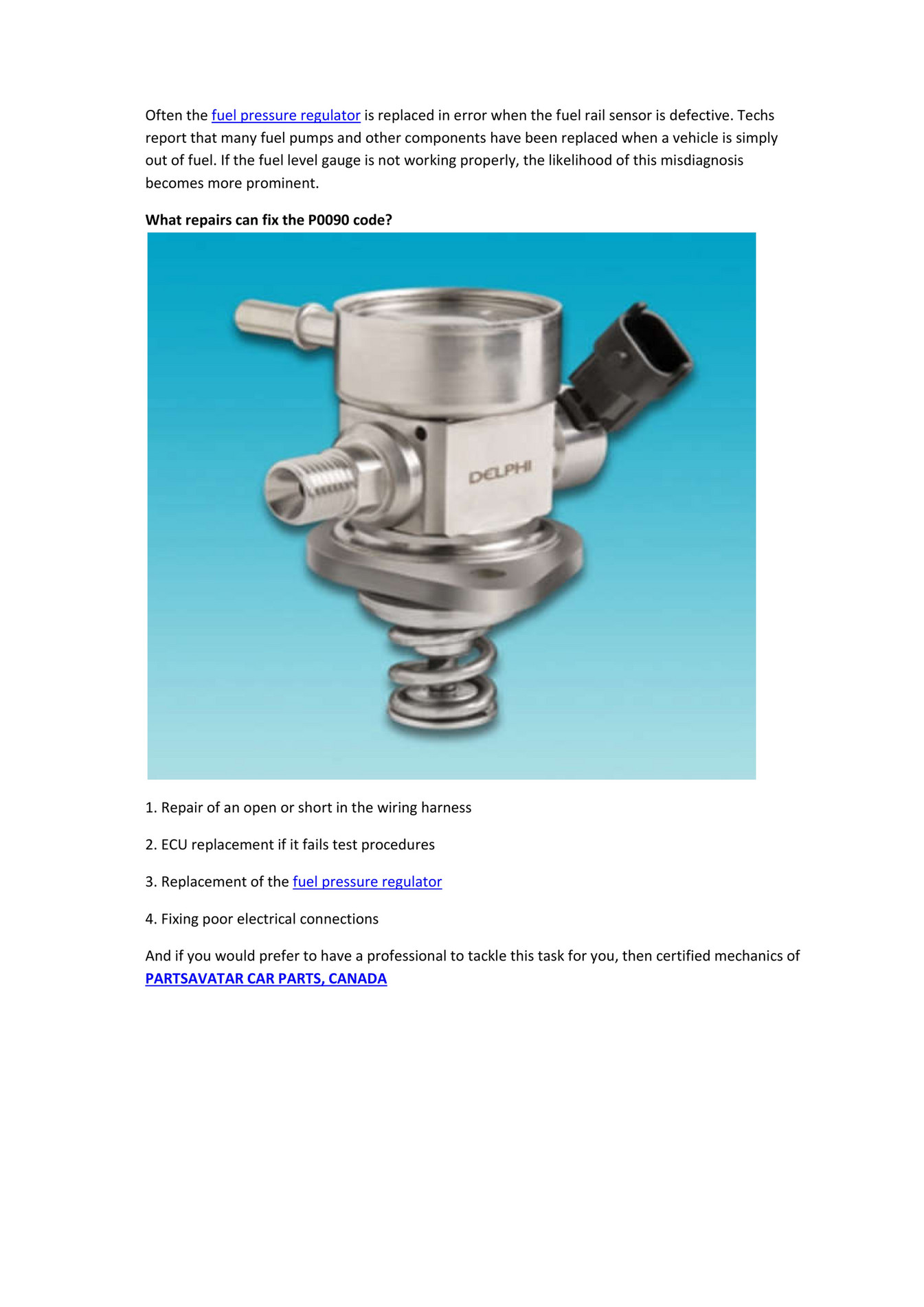 P Code Fuel Pressure Regulator Control Circuit Open In Off