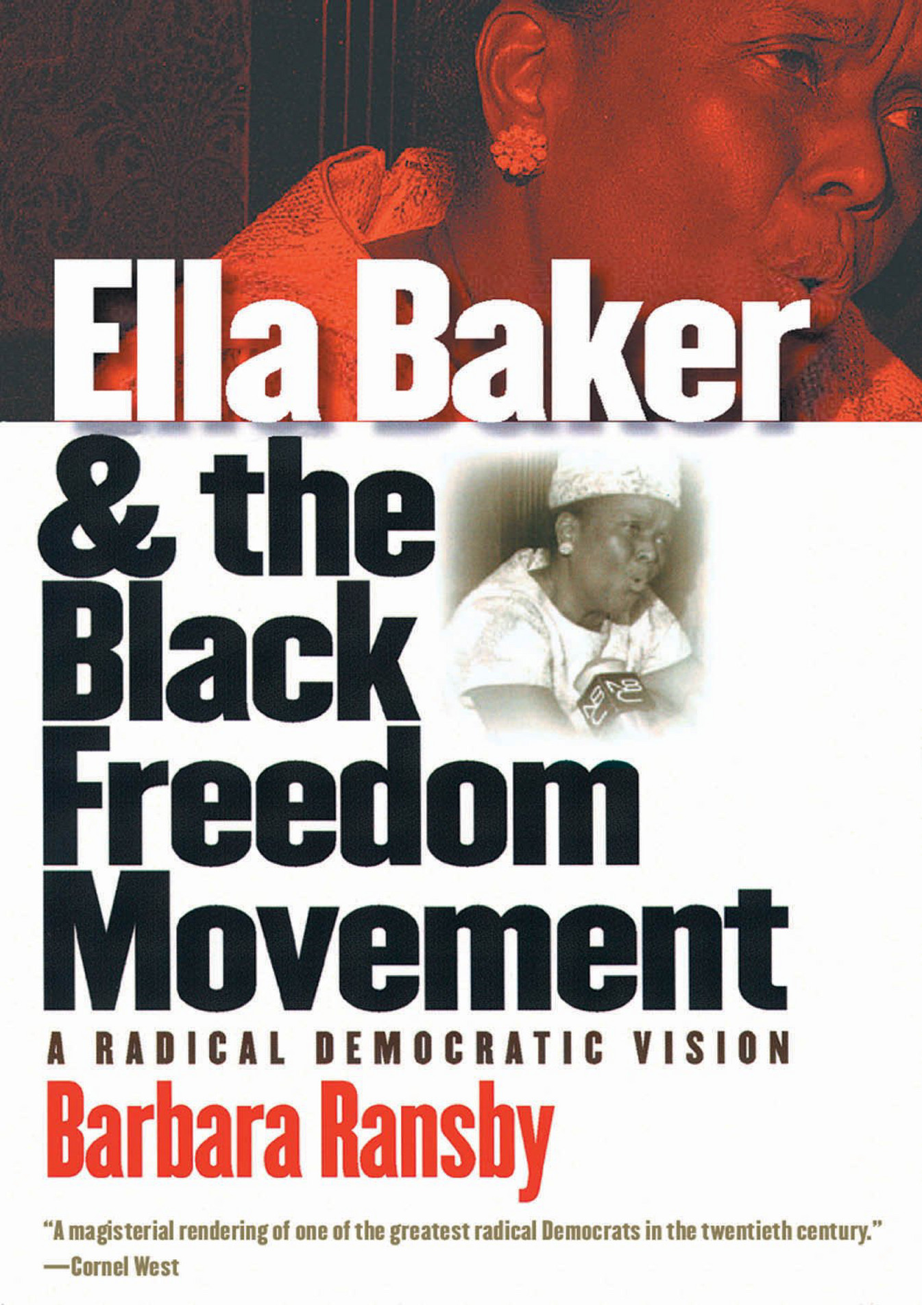 Steven READ Ella Baker And The Black Freedom Movement A Radical