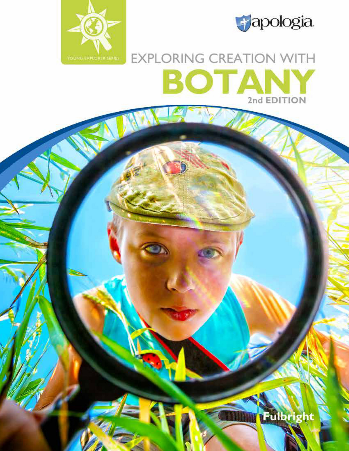 Apologia Educational Ministries Exploring Creation With Botany