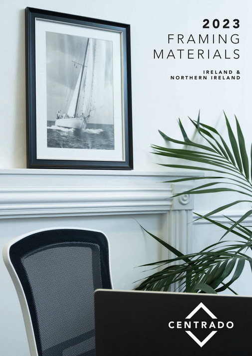 Centrado Trading Ltd Framing Materials Catalogue Edition 6 (Ireland
