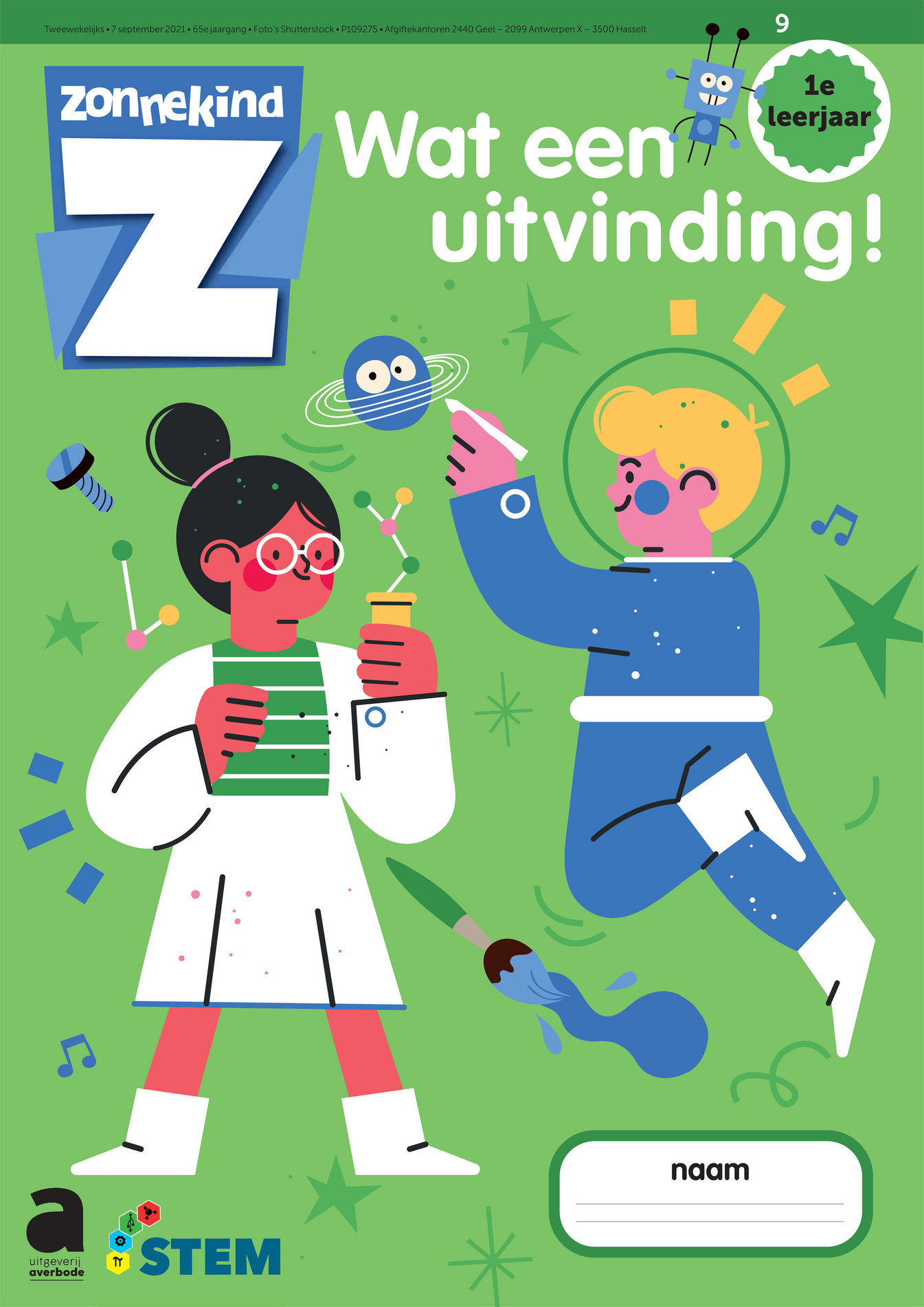 Averbode Zonnekind 9A Wat een uitvinding! Pagina 1 Averbode Zonnekind 9A Wat een uitvinding! Pagina 1