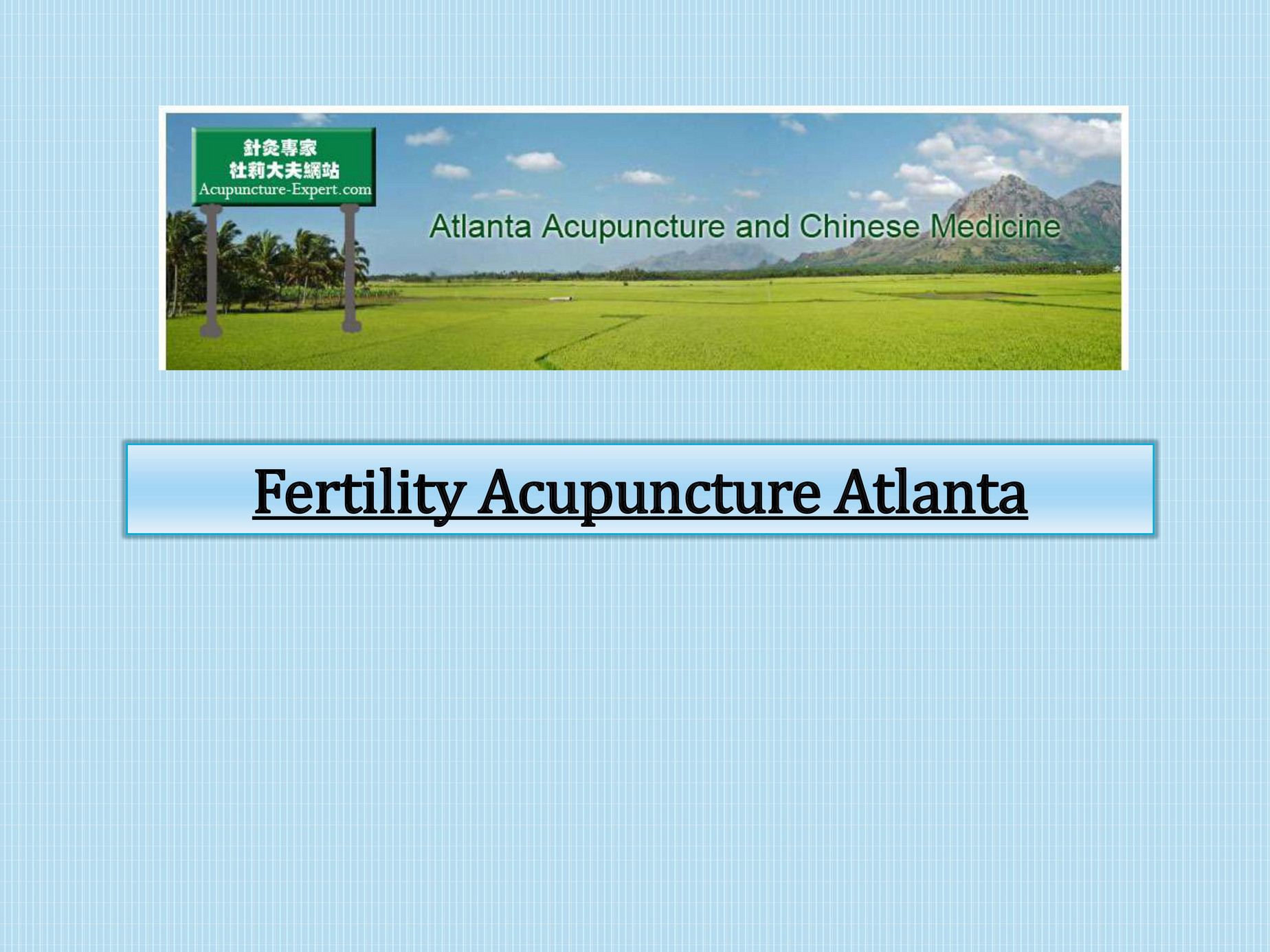 acupunctureexpert Fertility Acupuncture Atlanta Page 1 Created