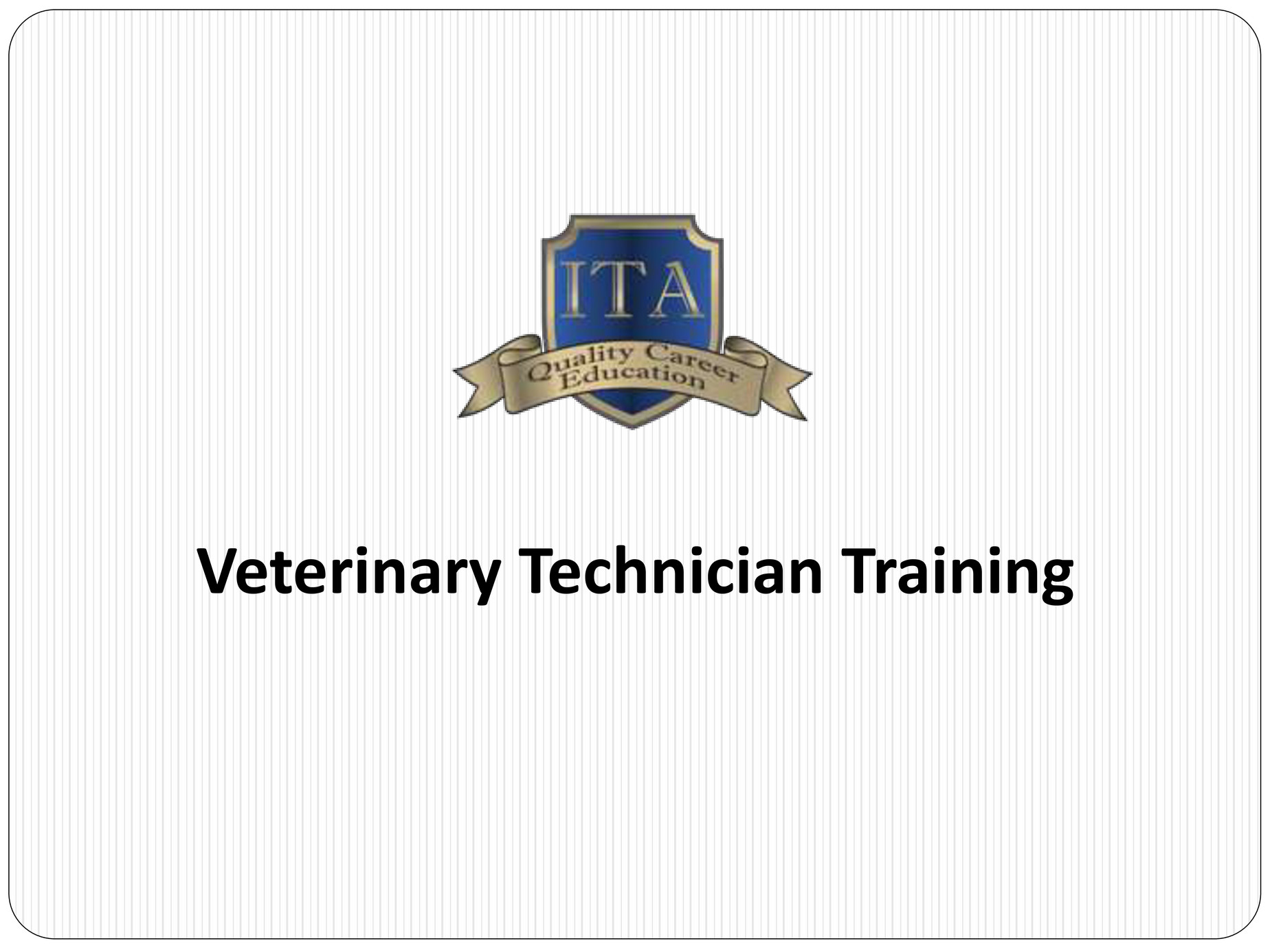 Myita Edu Veterinary Technician Training Page 1 Created with