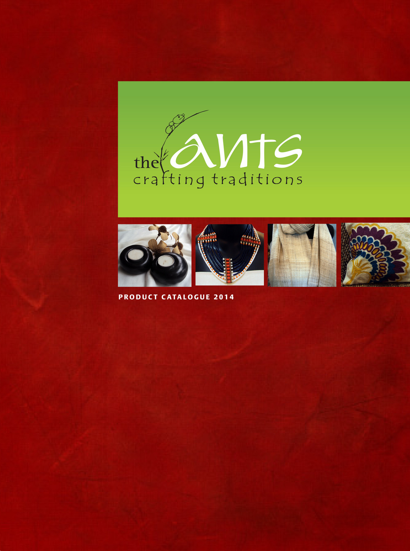The Ants Craft Pvt Ltd Ants Catalog 2014 Page 1 Created with