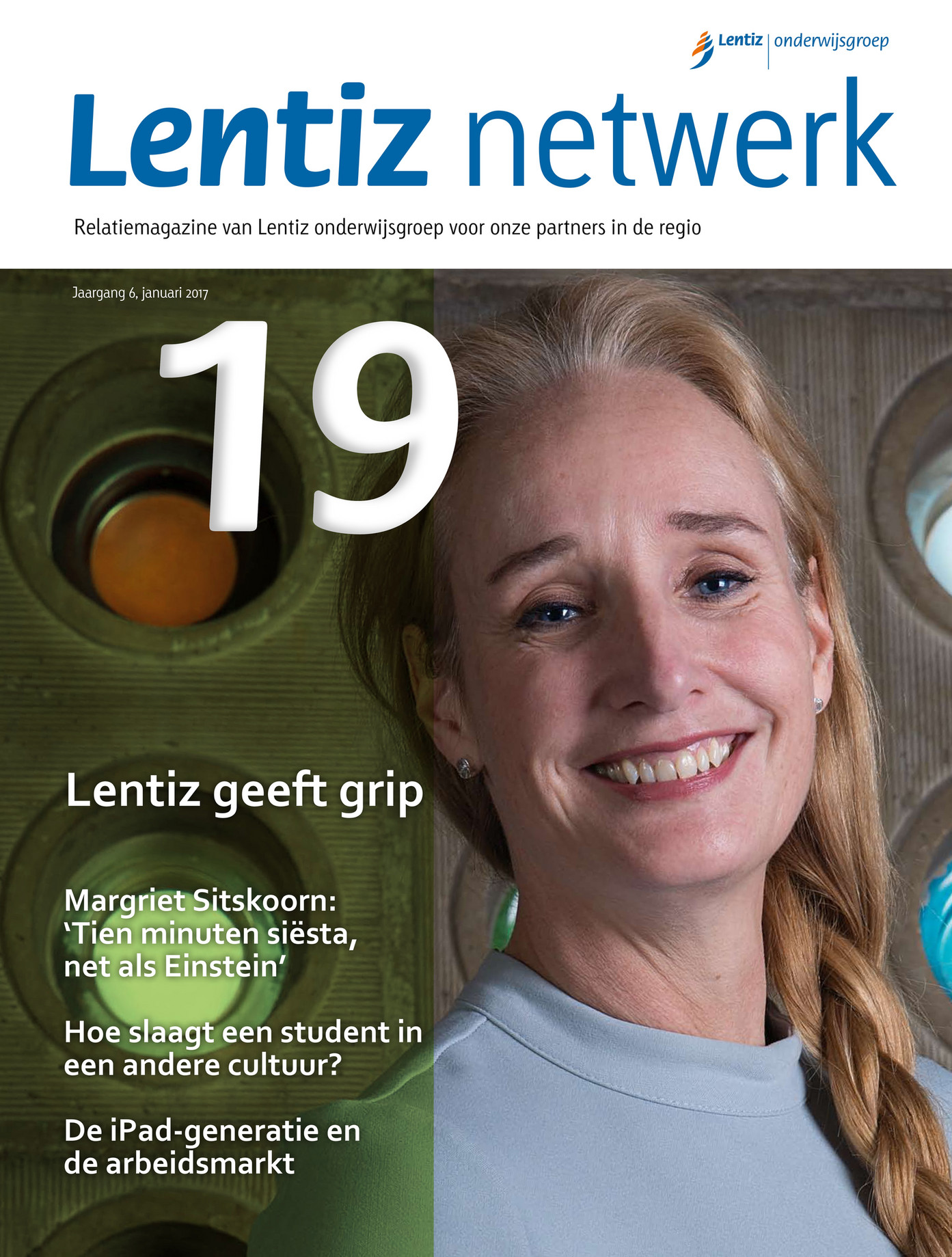 Lentiz - Lentiz Netwerk 19 - Lentiz Geeft Grip - Pagina 6-7