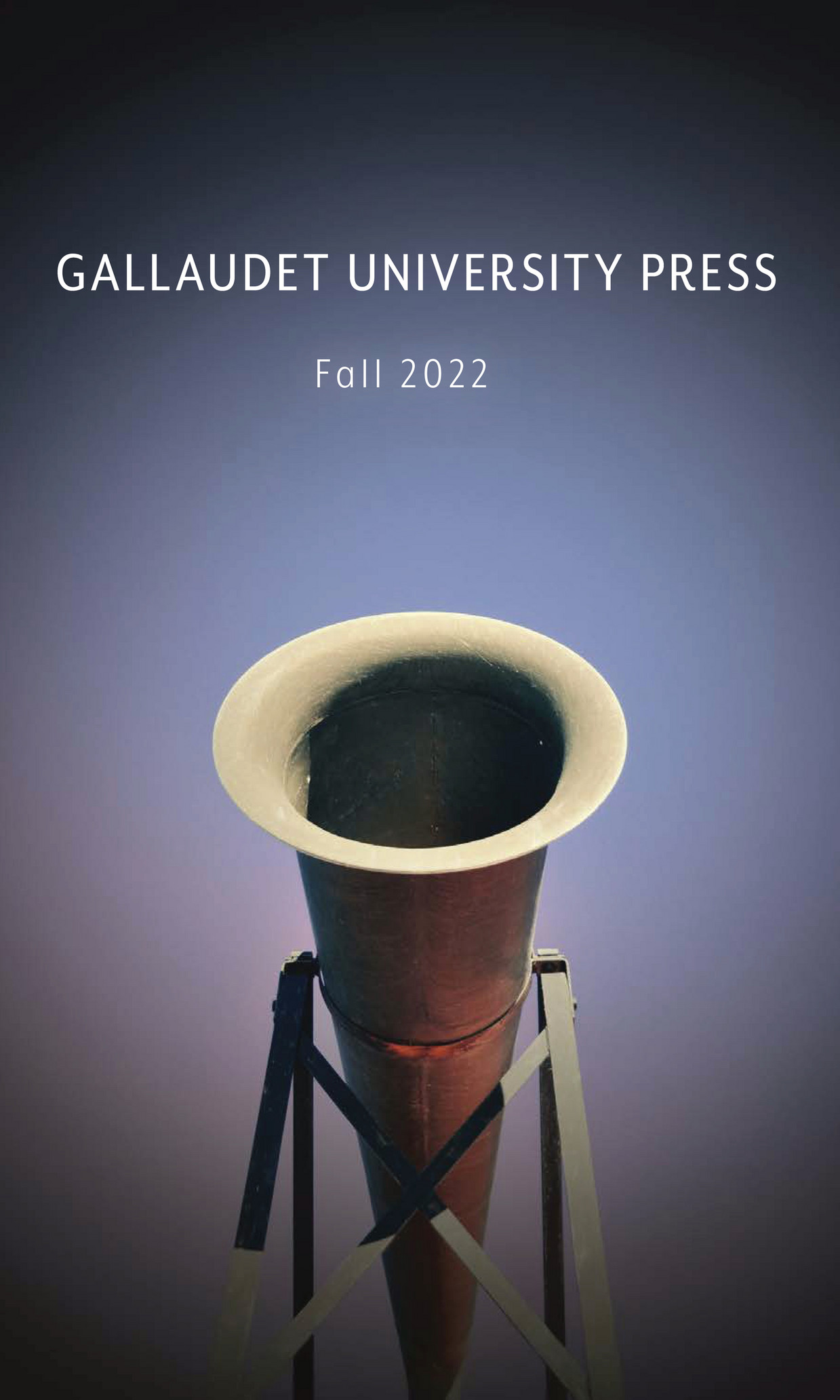 Gallaudet University Press Fall 2022 Catalog Page 1 Created with