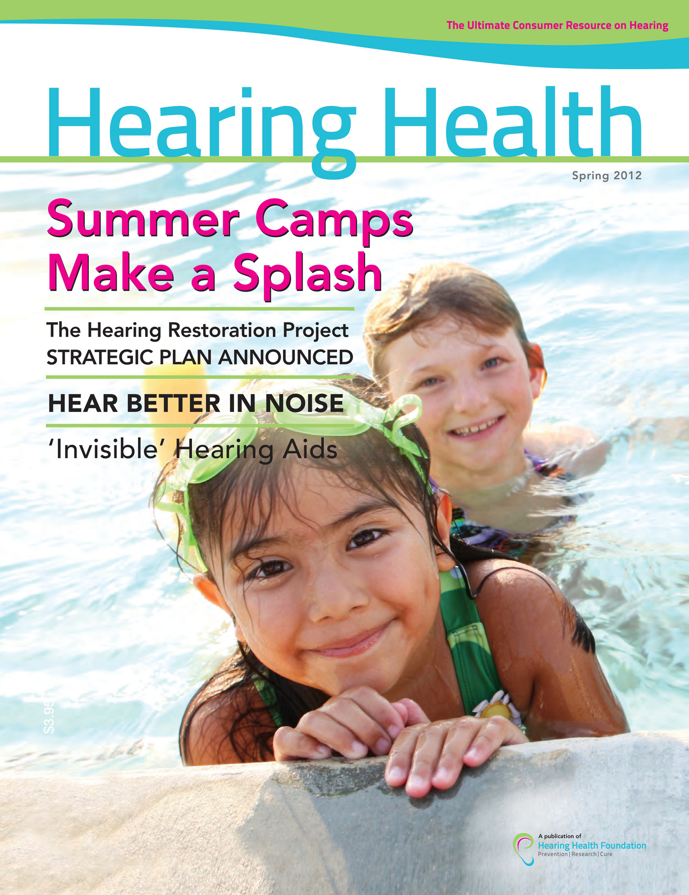 Hearing Health Foundation - Hearing Health Spring 2012 Issue - Page 1 ...