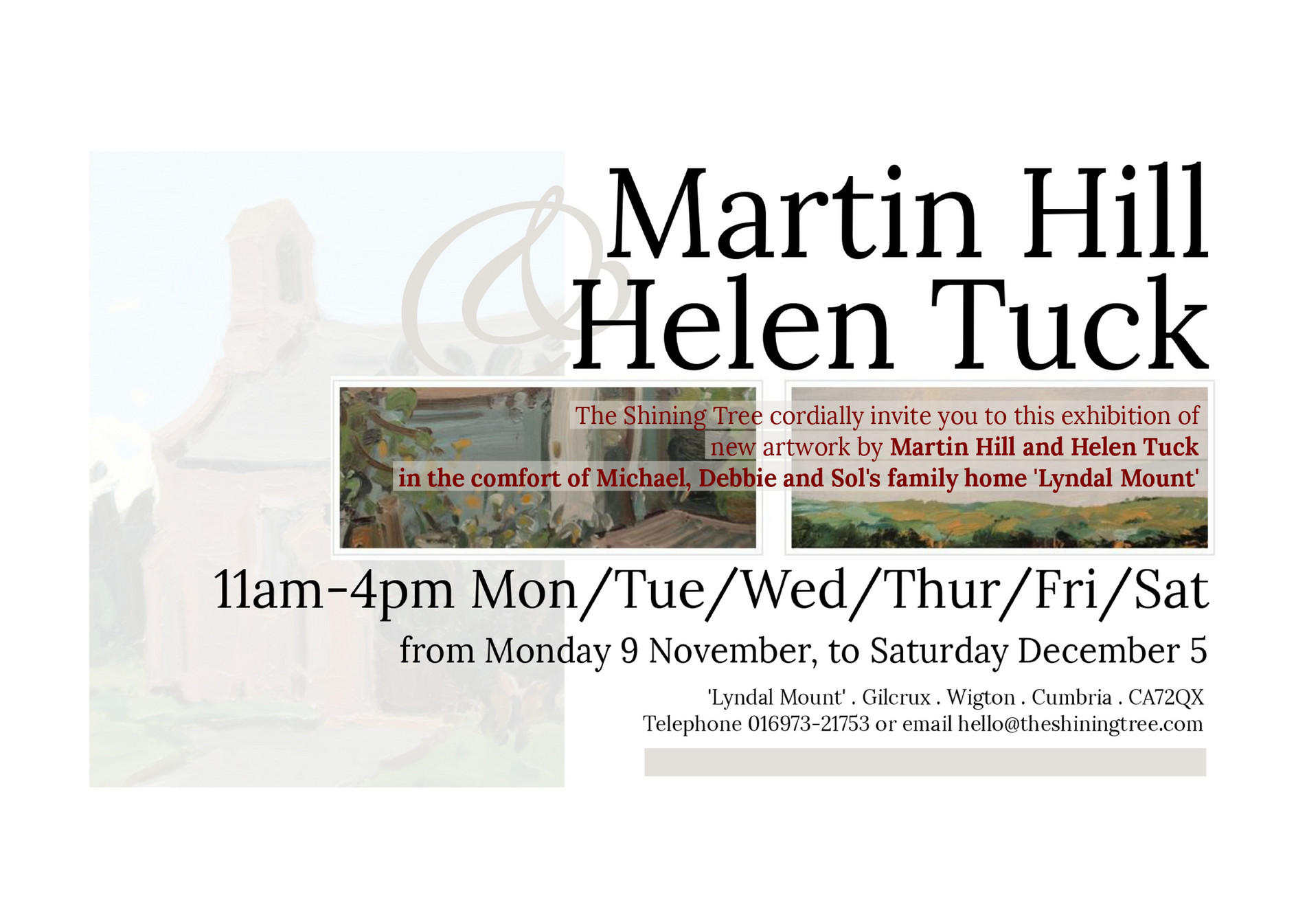 The Shining Tree Martin Hill and Helen Tuck. An exhibition of new