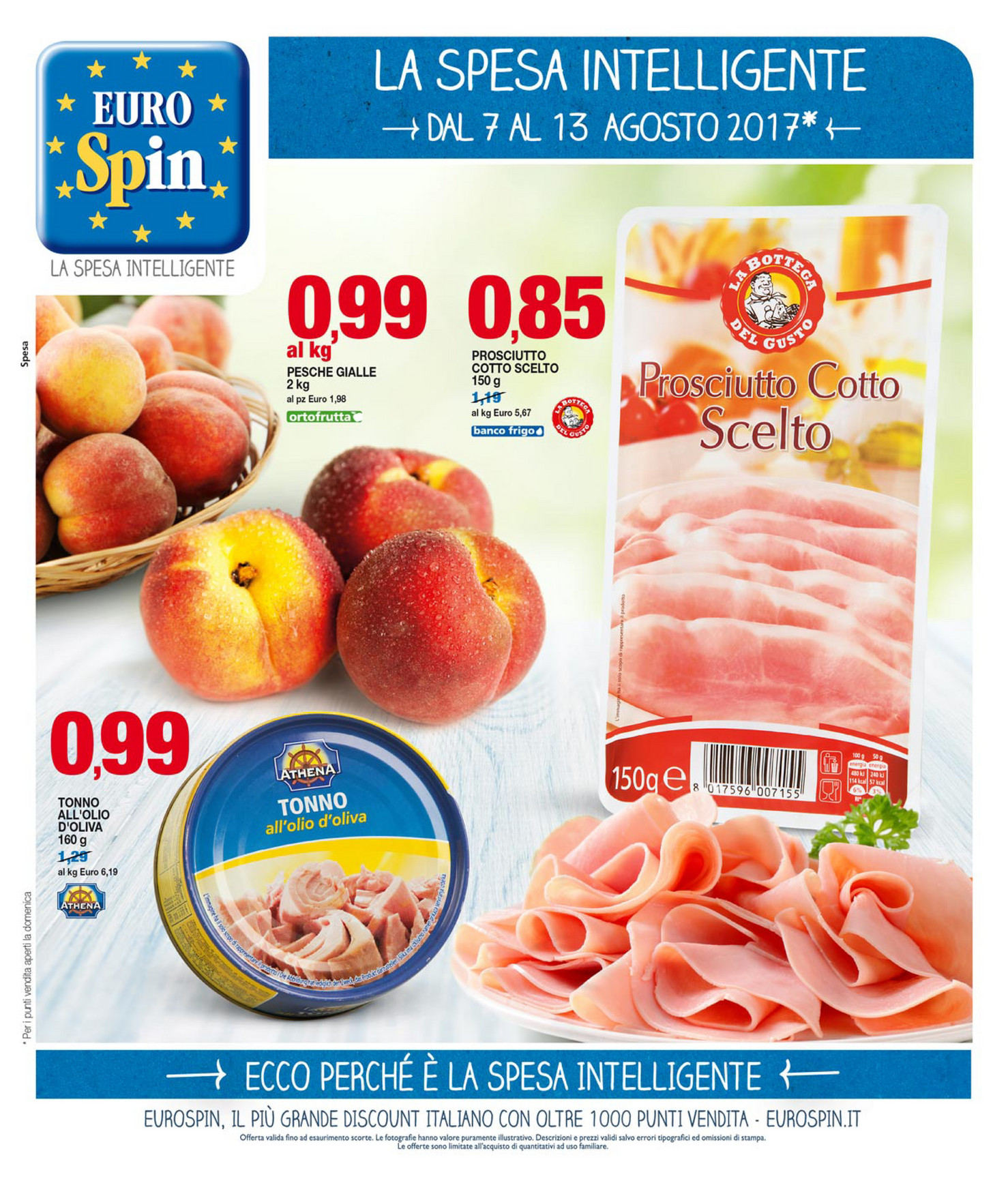 SP Eurospin La spesa intelligente dal 7 al 13 Agosto 2017 Page 1