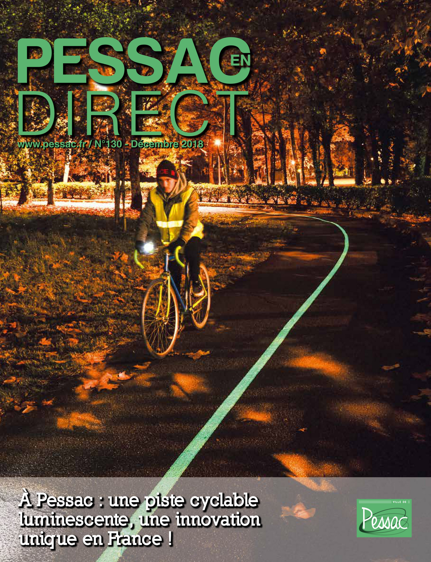 Ville de Pessac Pessac en direct n°130 décembre 2018 Page 1