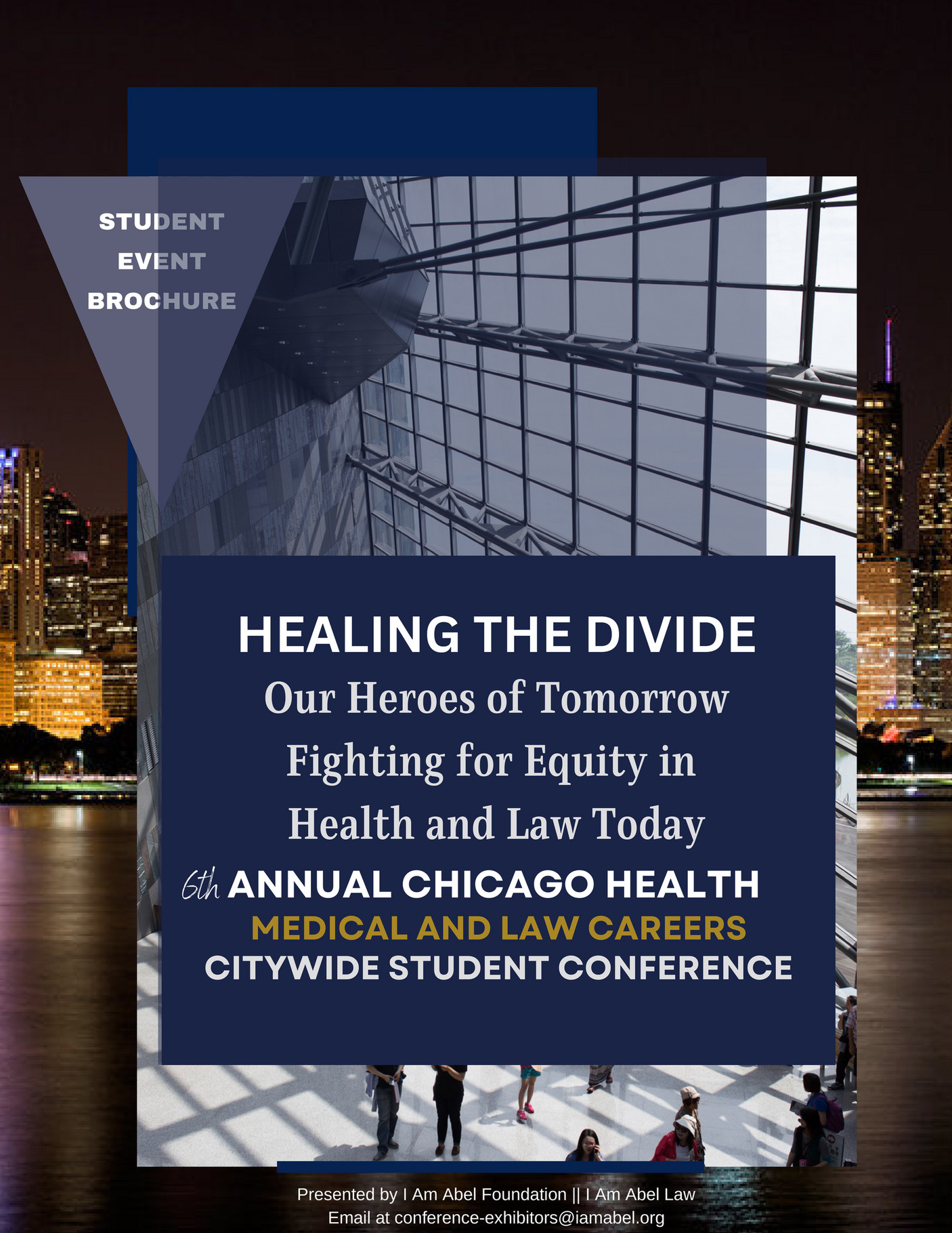 Ea Ideas - STUDENT EVENT BROCHURE FOR THE 6TH ANNUAL CHICAGO HEALTH ...