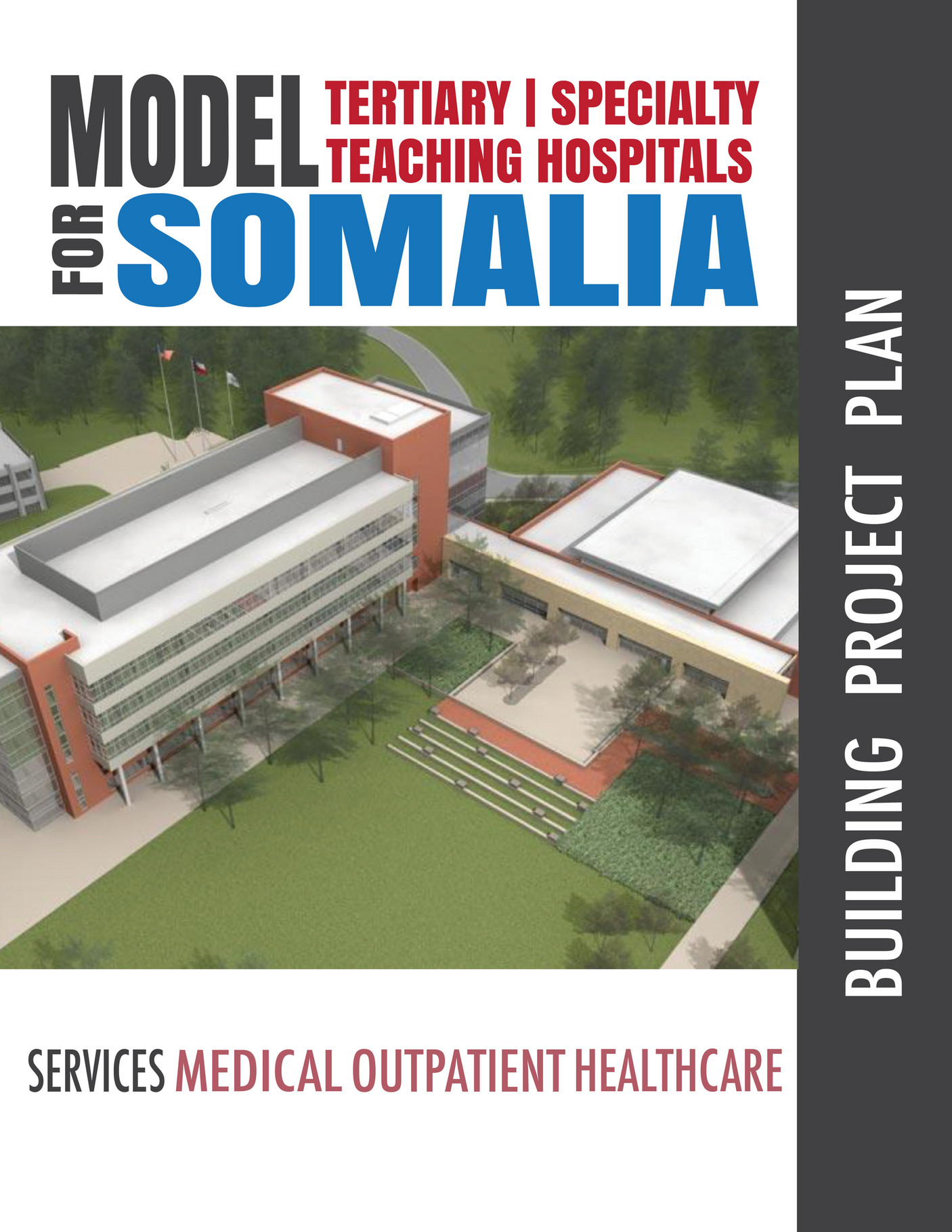 ea ideas - Model Tertiary | Specialty & Teaching Hospitals for Somalia ...