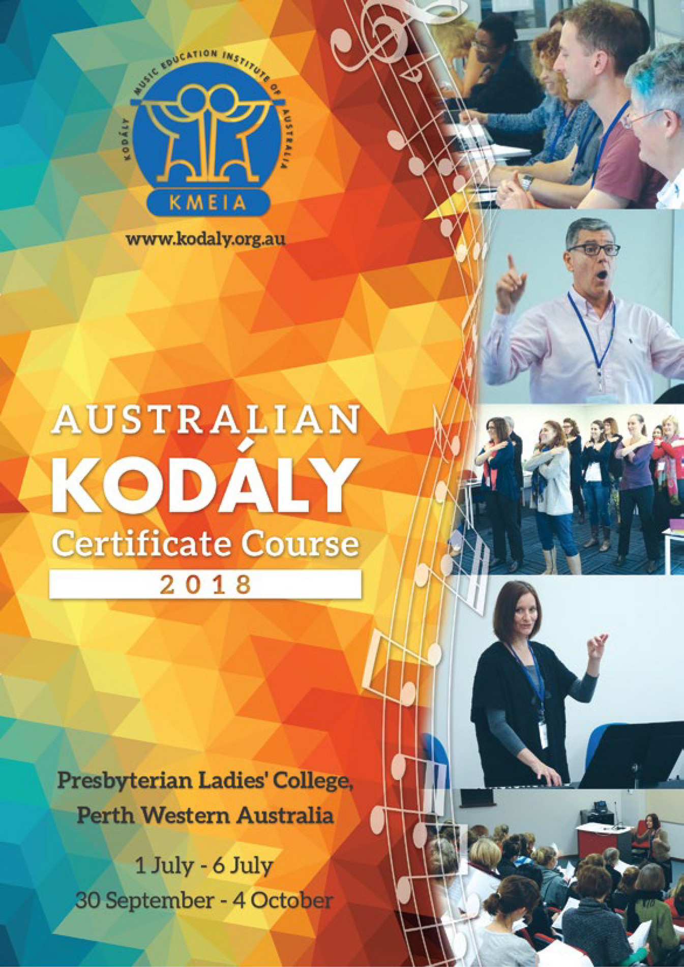 KMEIA WA KMEIA WA Australian Kodály Certificate Course 2018 Page 1