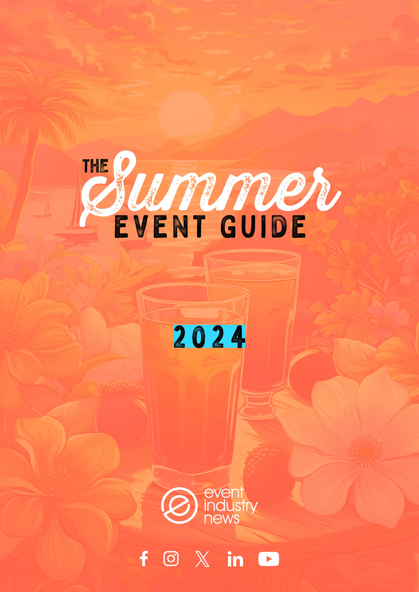 Event Industry News The Summer Event Guide 2024 Page 1 Created