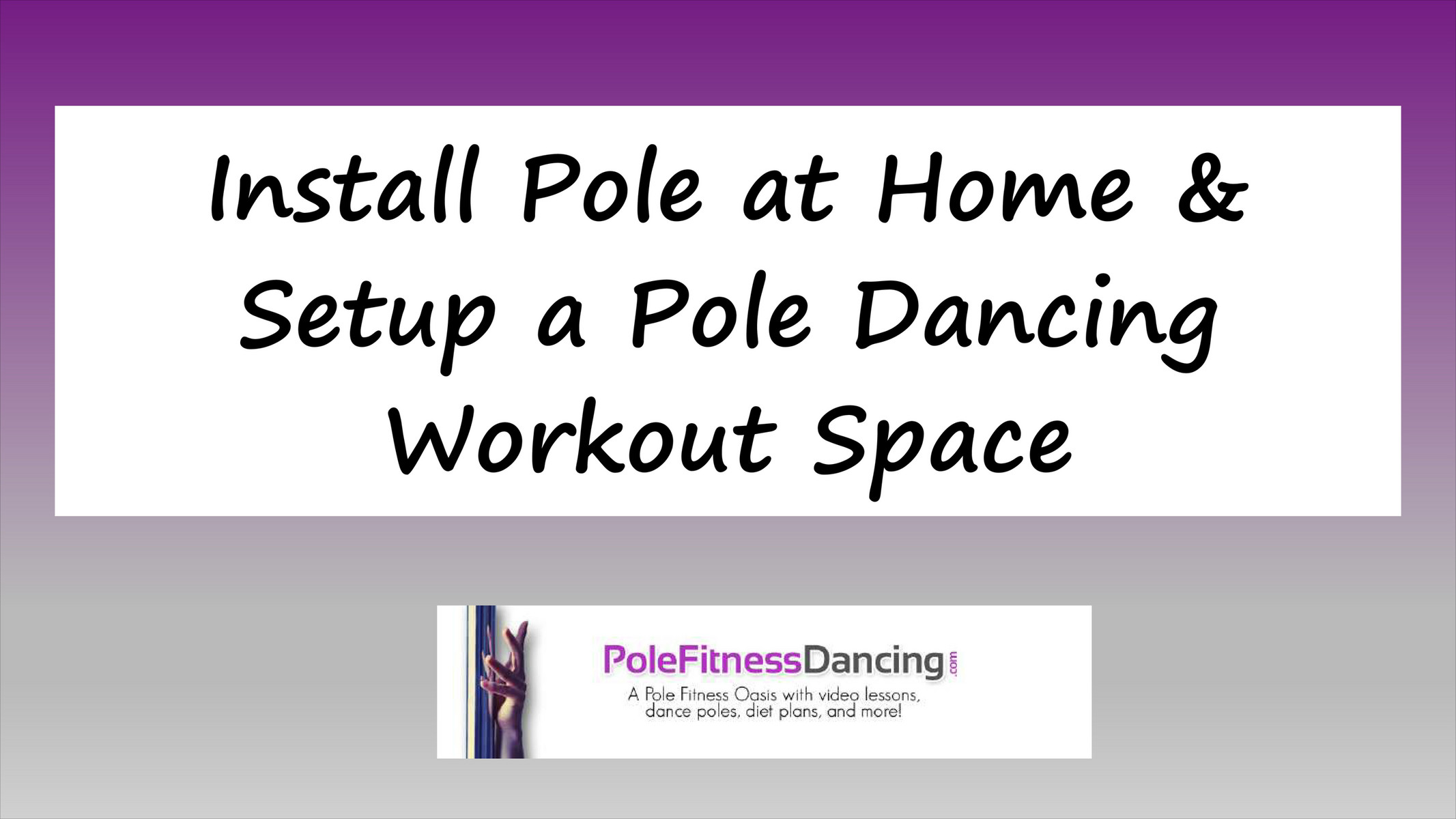My publications Install Pole at Home & Setup a Pole Dancing Workout