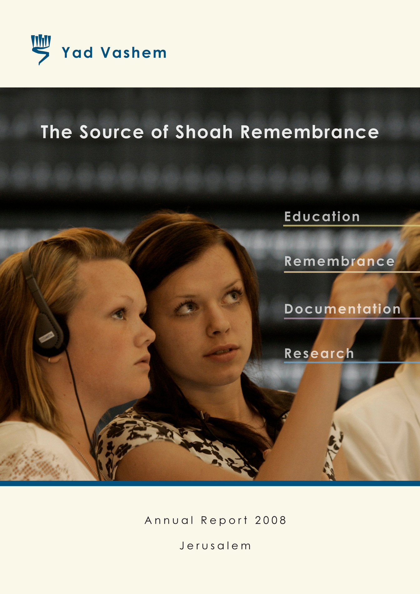 Yad Vashem - Yad Vashem Annual Report 2008 - Page 1 - Created with