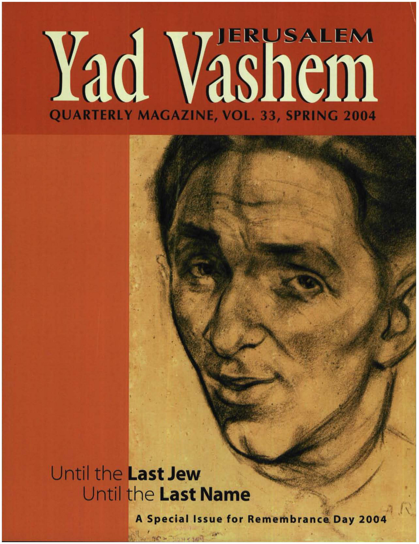 Yad Vashem - Yad Vashem Magazine #33 - Page 2-3 - Created with Publitas.com