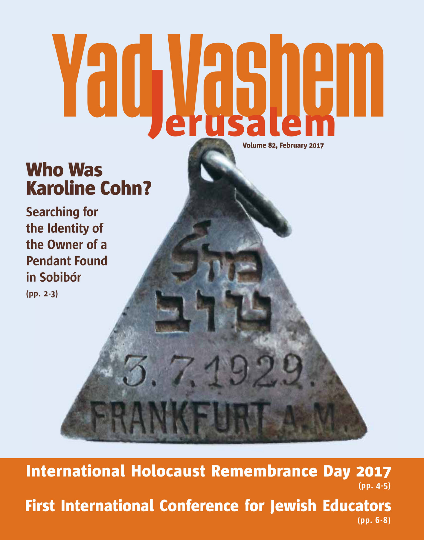 Yad Vashem - Yad Vashem Magazine #82 - Page 2-3 - Created With Publitas.com