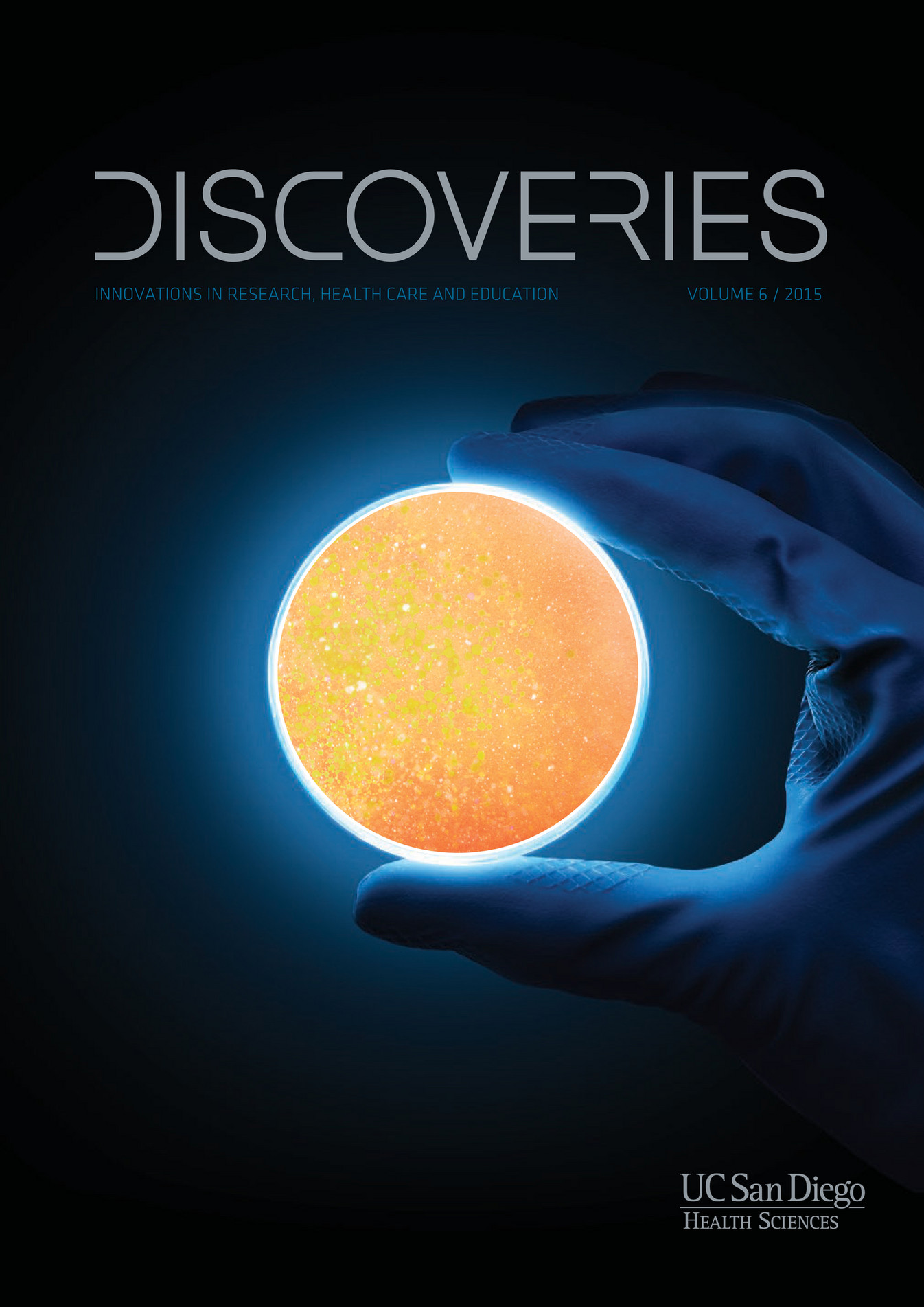 Ucsd Health Sciences Discoveries 2015 Uc San Diego Health Page 1 Ucsd Health Sciences Discoveries 2015 Uc San Diego Health Page 1