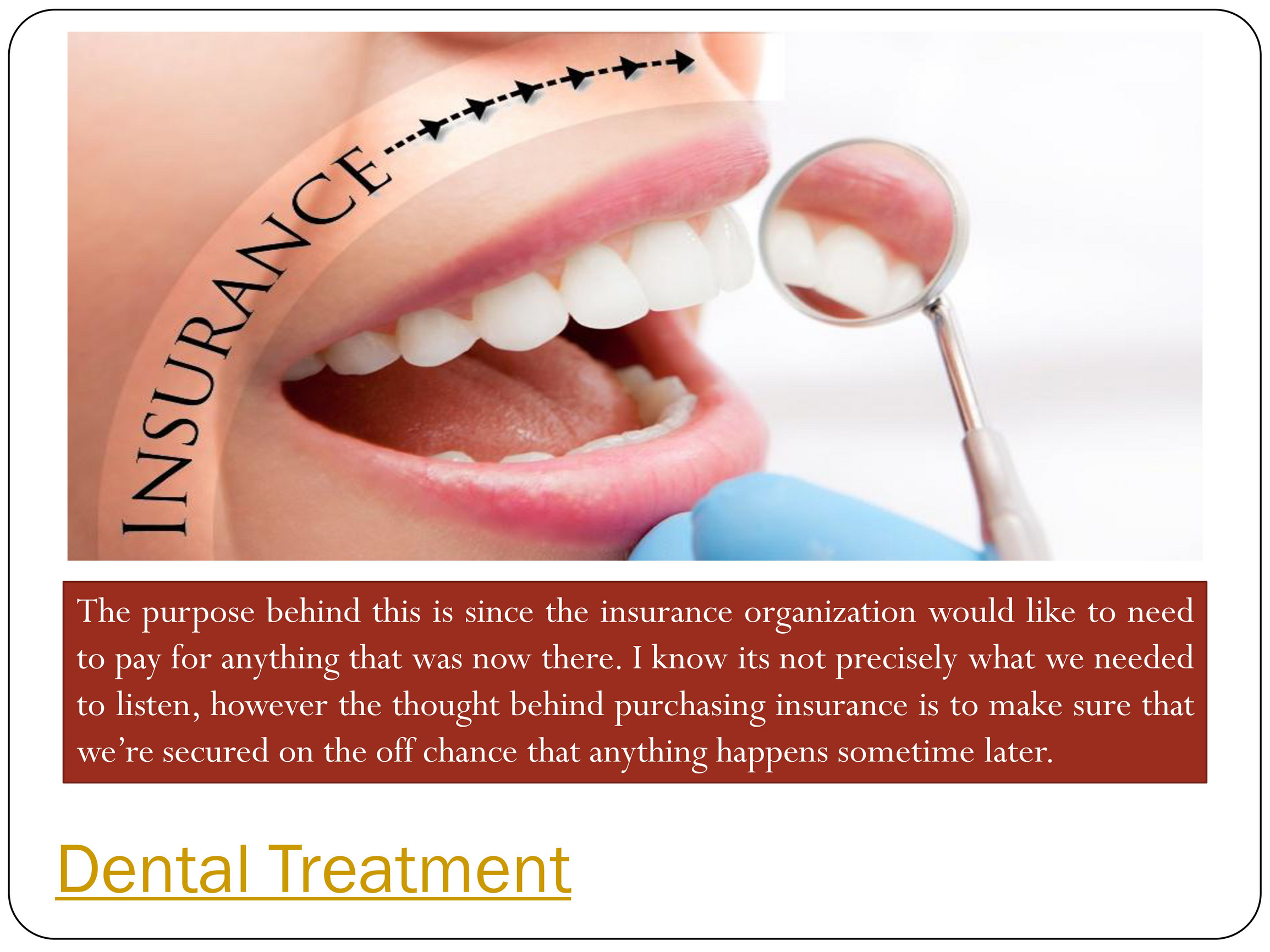 can i get dental insurance now