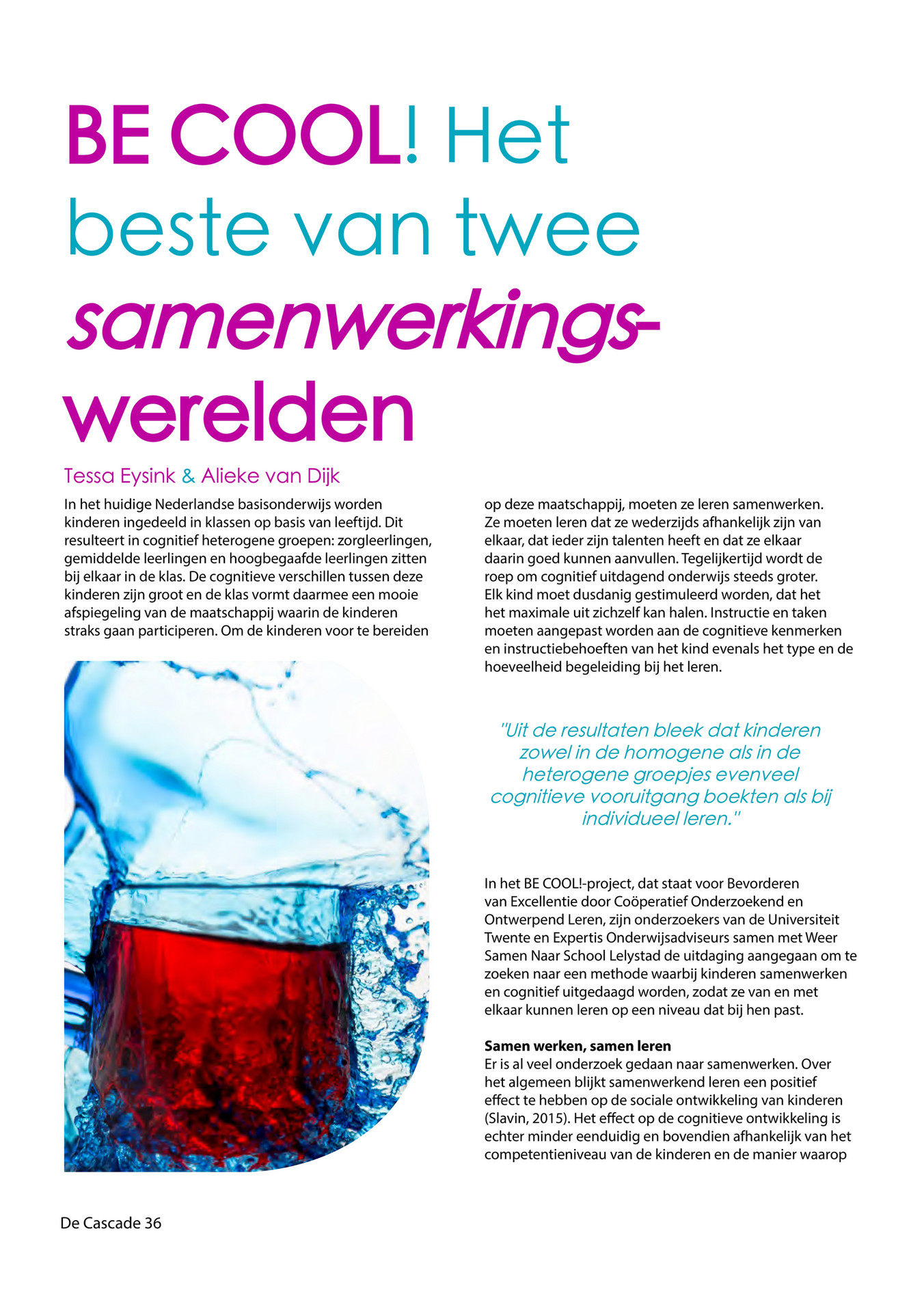 Betere Opiniemagazine Cascade - #34 - Pagina 38-39 - Created with SS-52