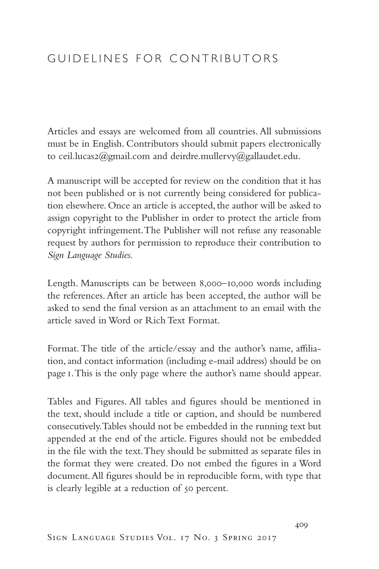 Gallaudet University Press journals Sign Language Studies (SLS), American Annals of the Deaf