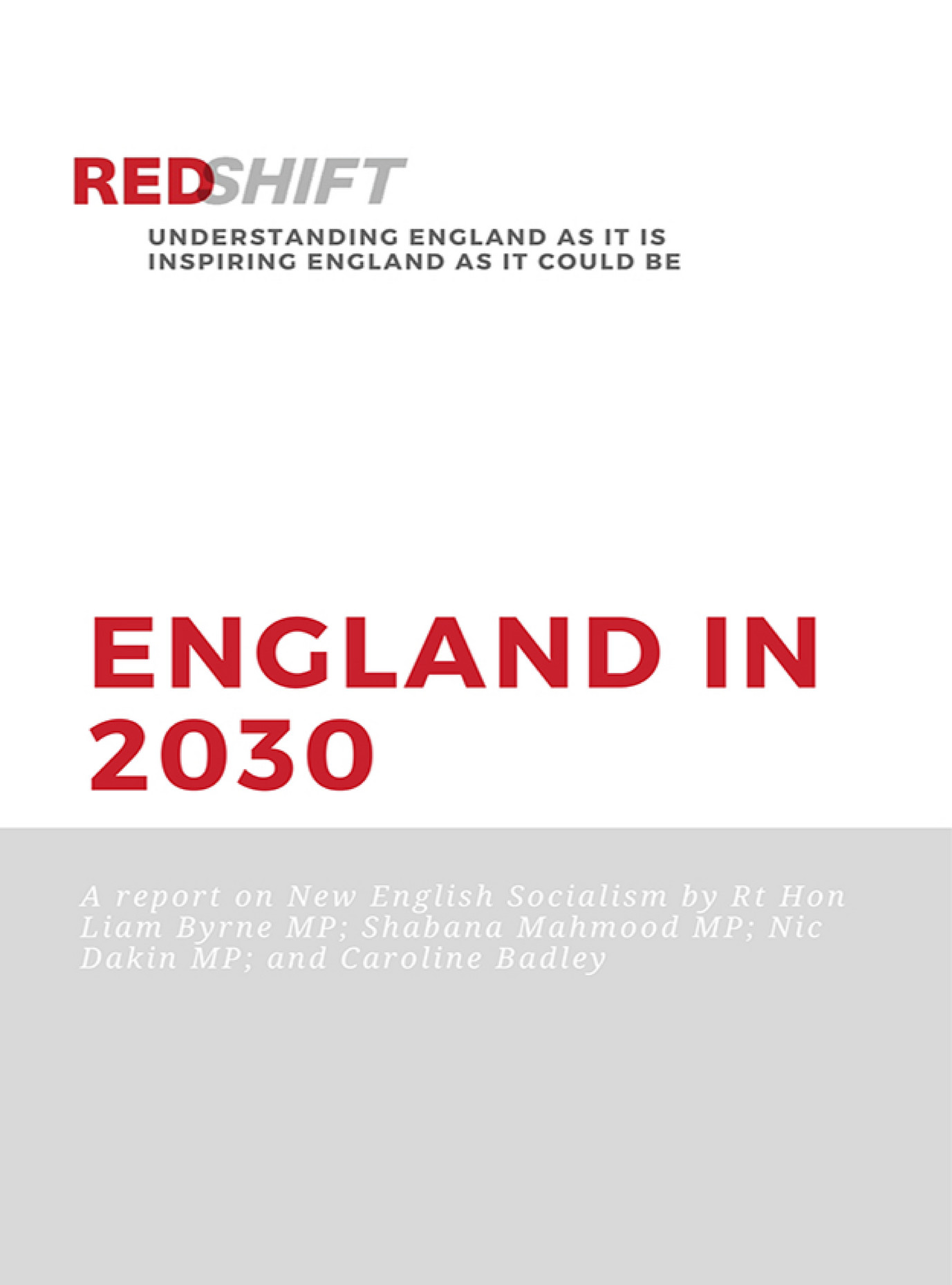 Office of Liam Byrne MP - Red Shift - England in 2030 - Page 1 