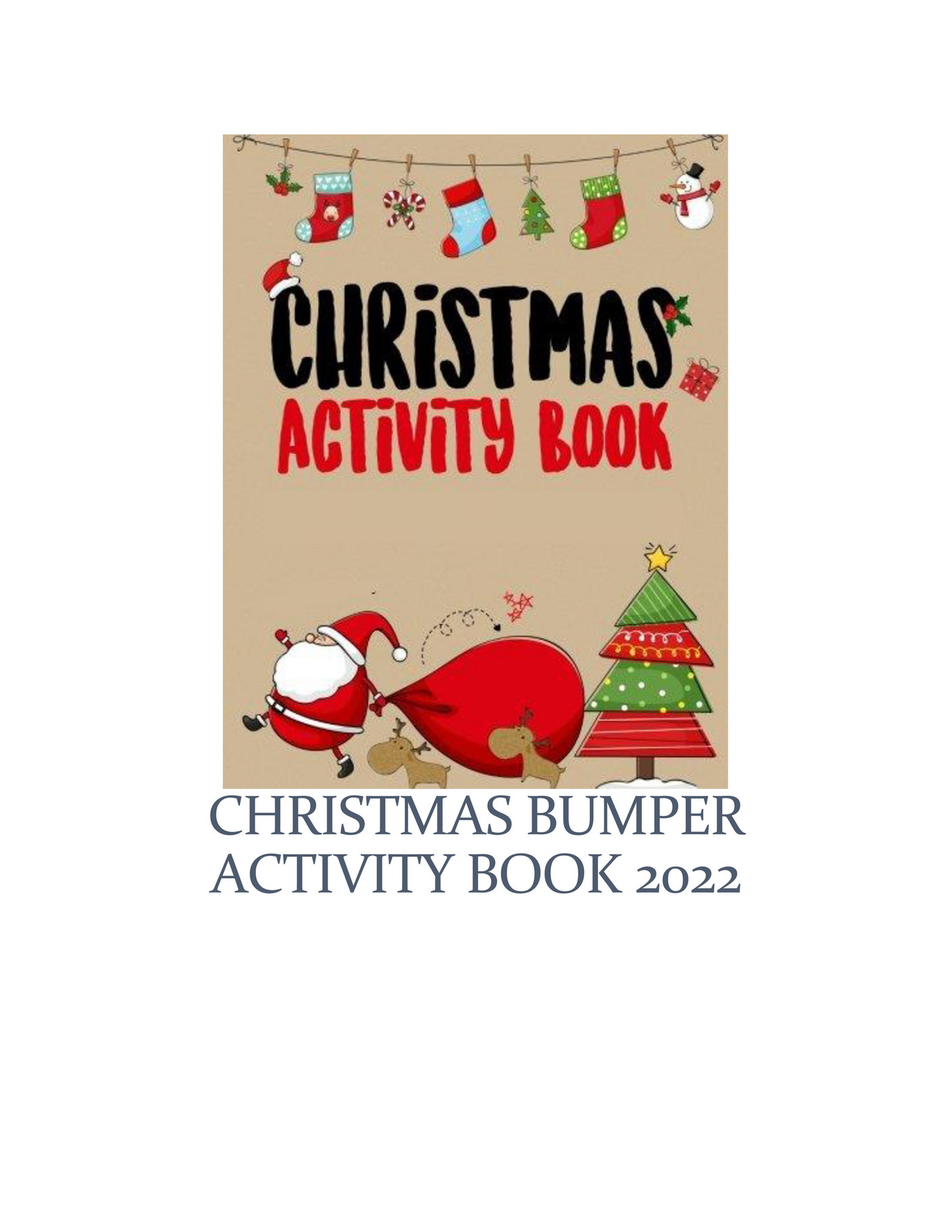 GIMGHA KBIRA BUMPER BOOK CHRISTMAS ACTIVITIES 2022 Page 1 Created