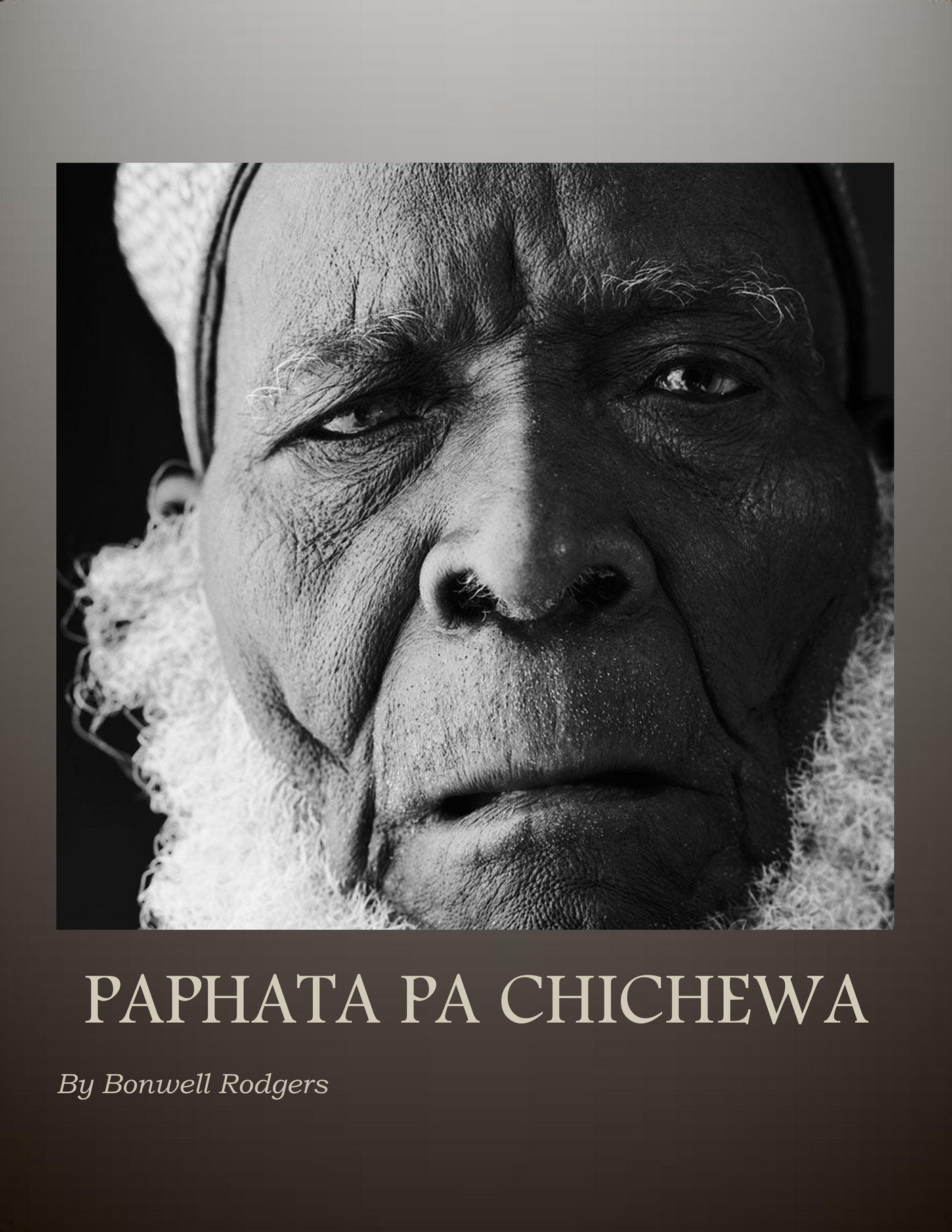 Bonwell Rodgers - Paphata pa Chichewa by Bonwell Rodgers - Page 1 ...