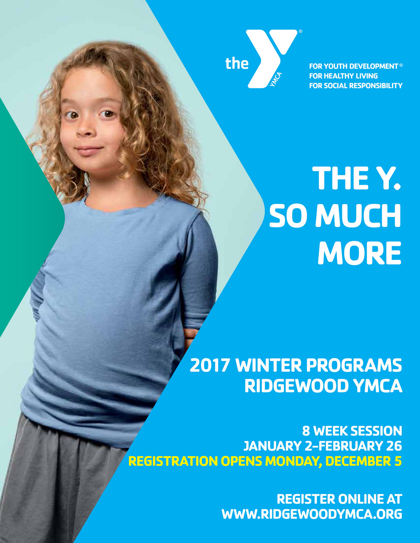 Ridgewood YMCA Ridgewood YMCA Winter 2017 Program Brochure Page 1 Ridgewood YMCA Ridgewood YMCA Winter 2017 Program Brochure Page 1