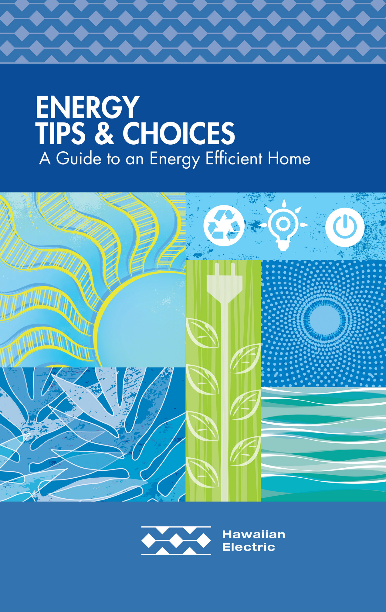 Hawaiian Electric Energy Tips & Choices Page 1