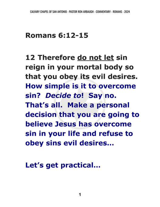 Calvary Chapel of San Antonio - Romans 6_12-15 - Page 1