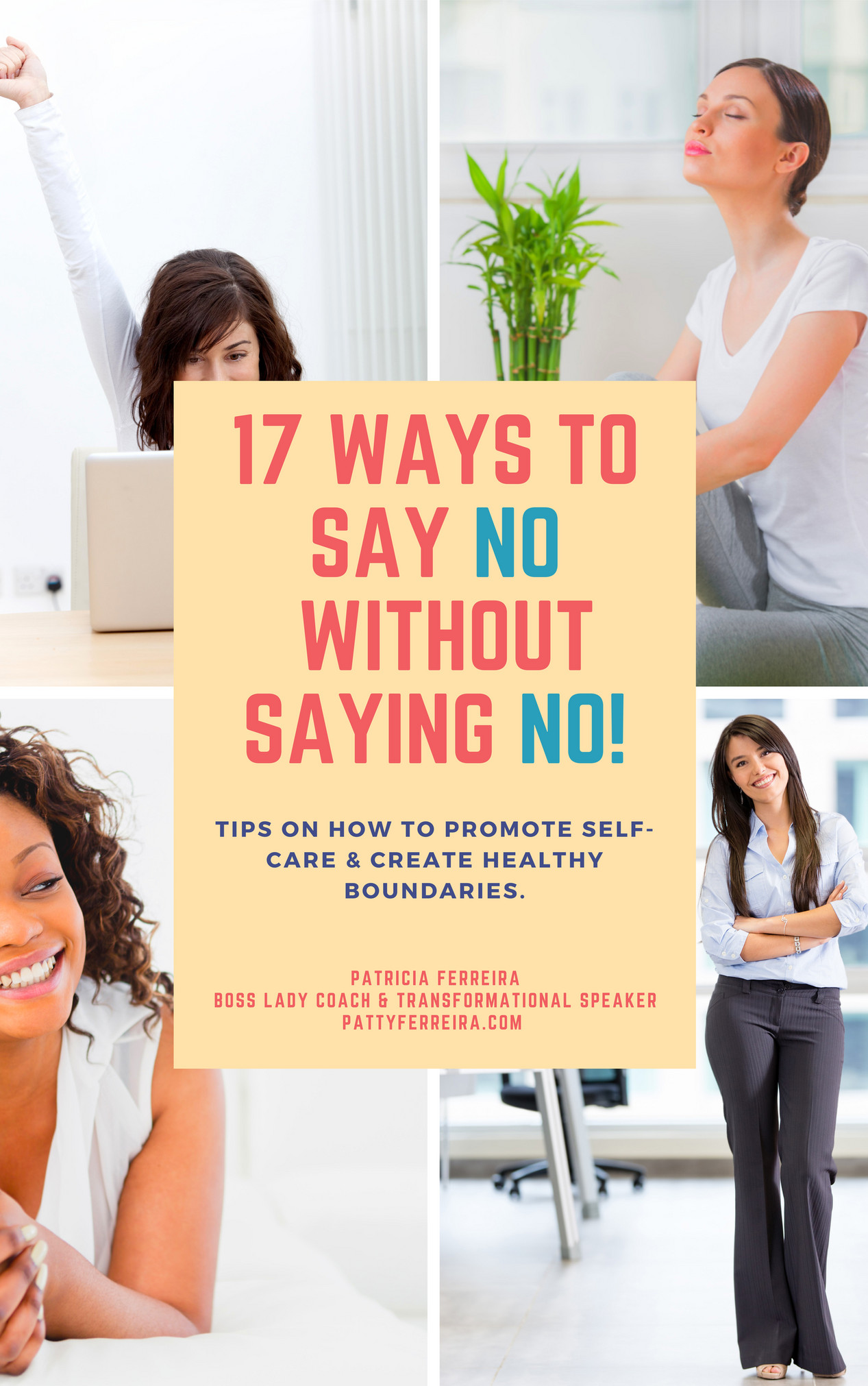 How To Say No Without Saying No In Business Patricia Ferreira professional - 17 Ways To Say NO Without Saying NO