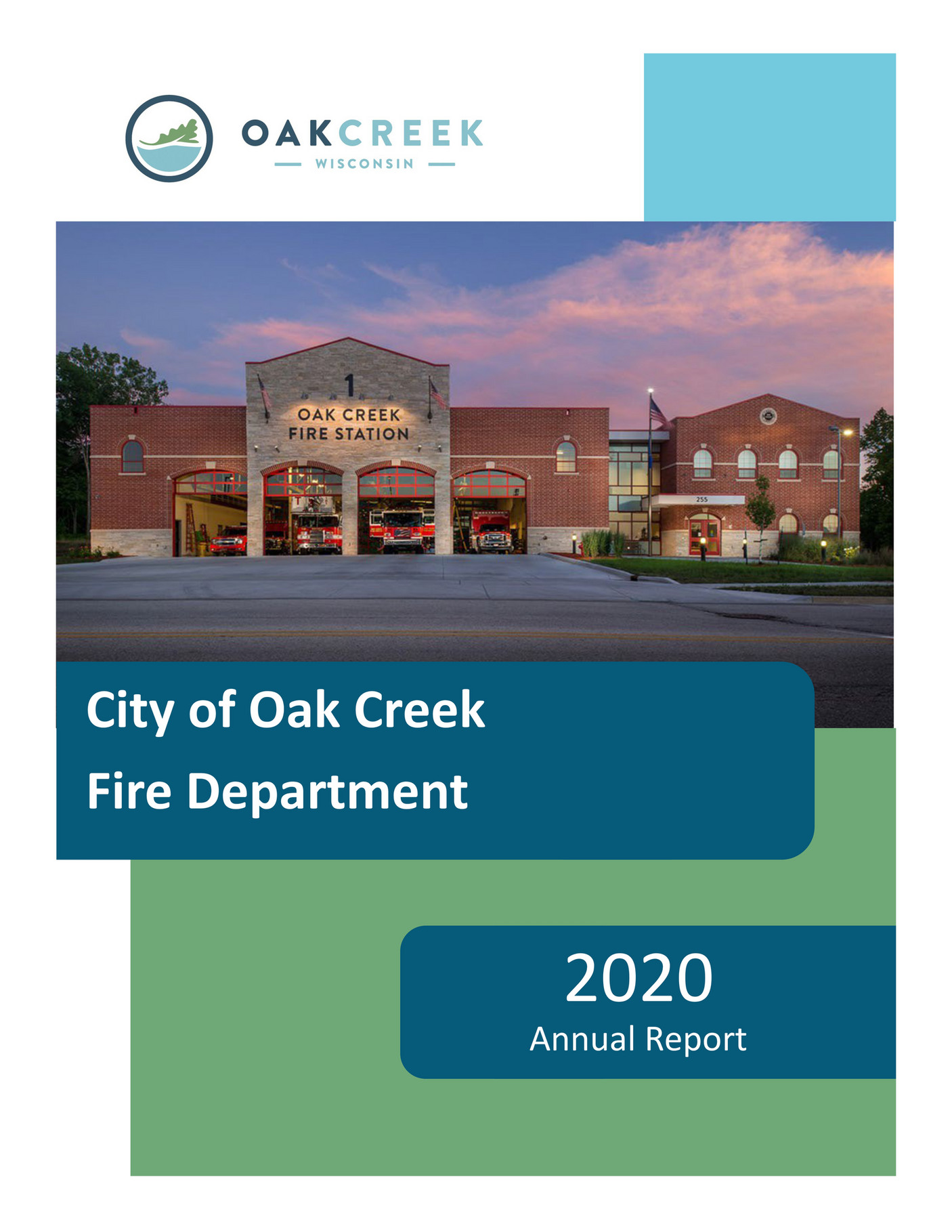 City of Oak Creek City of Oak Creek Fire Department 2020 Annual