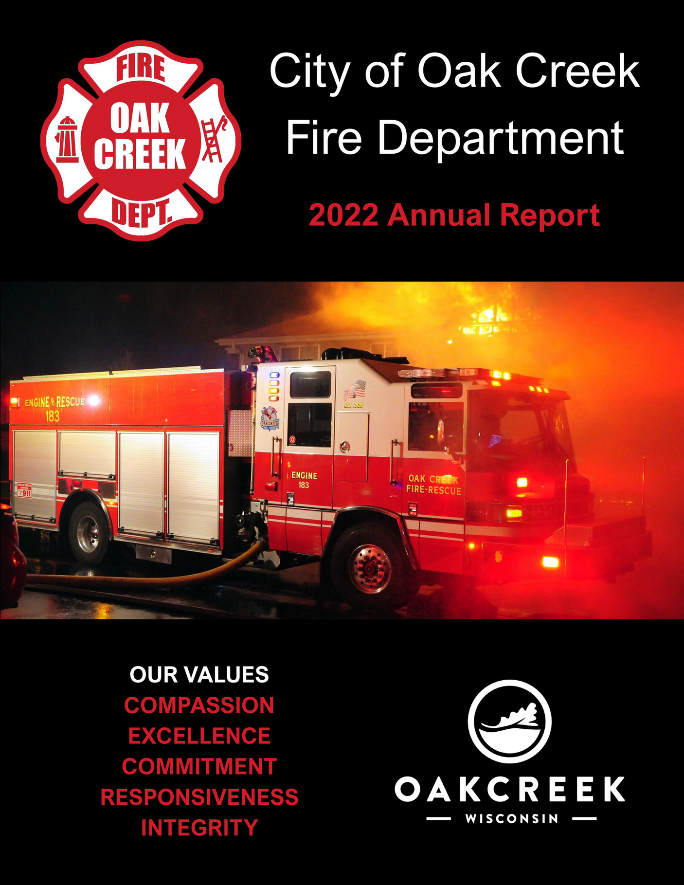 City of Oak Creek City of Oak Creek Fire Department 2022 Annual