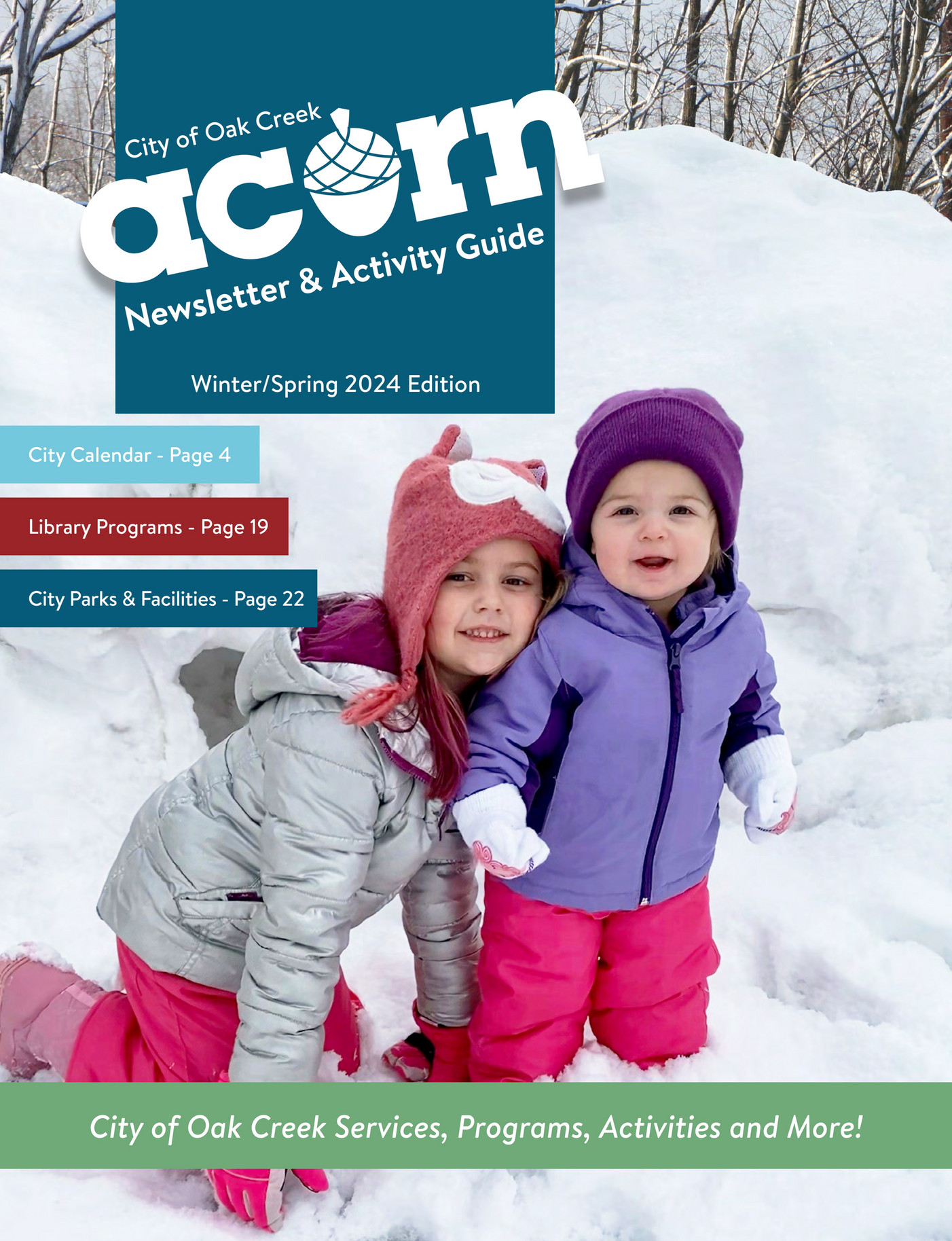 City of Oak Creek Winter/Spring 2024 Oak Creek Acorn Newsletter