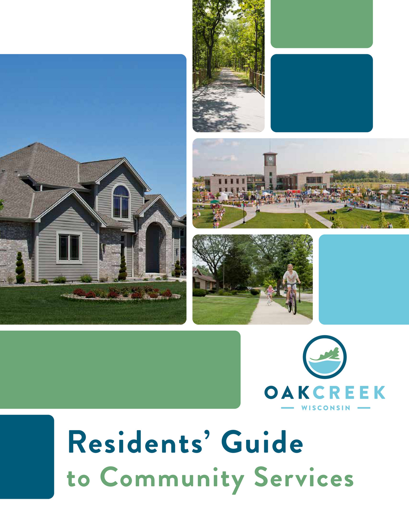 City of Oak Creek City of Oak Creek Residents' Guide to City Services