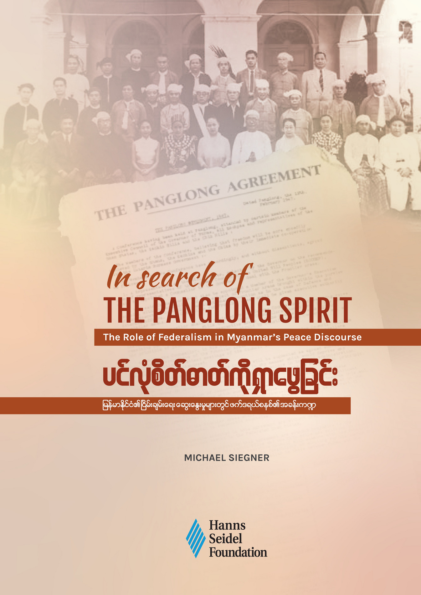 Hanns Seidel Foundation Myanmar Publications - In Search Of The ...