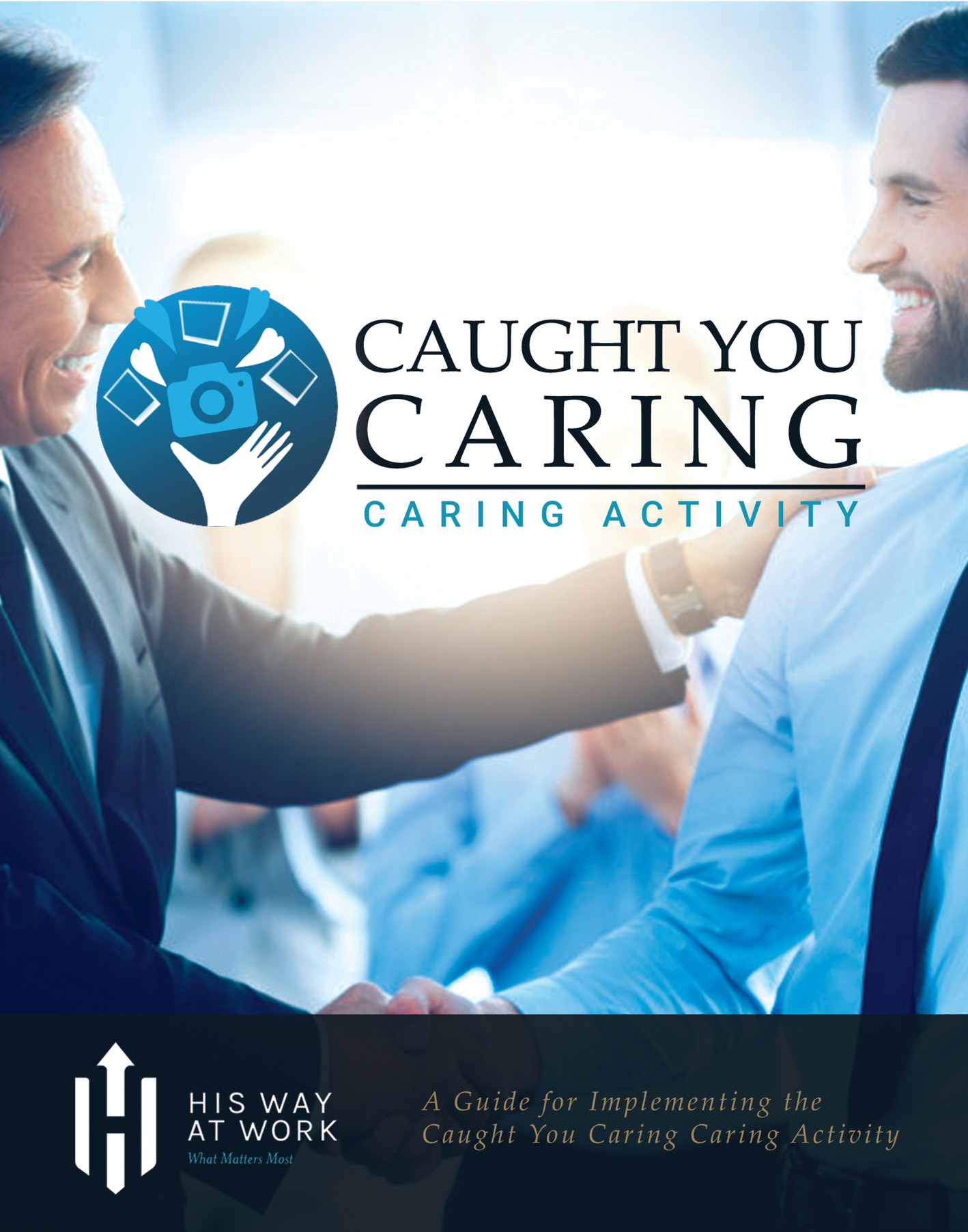 His Way At Work - Caught You Caring - Page 1 - Created with Publitas.com