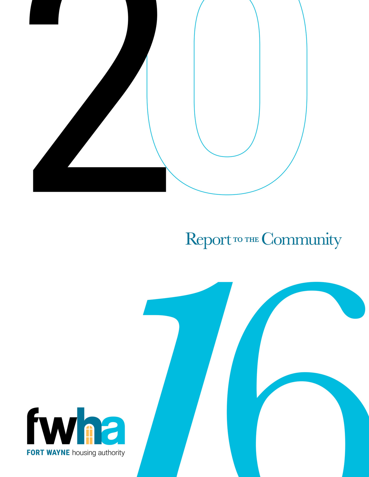 Fort Wayne Houseing Authority Fort Wayne Housing Authority Report