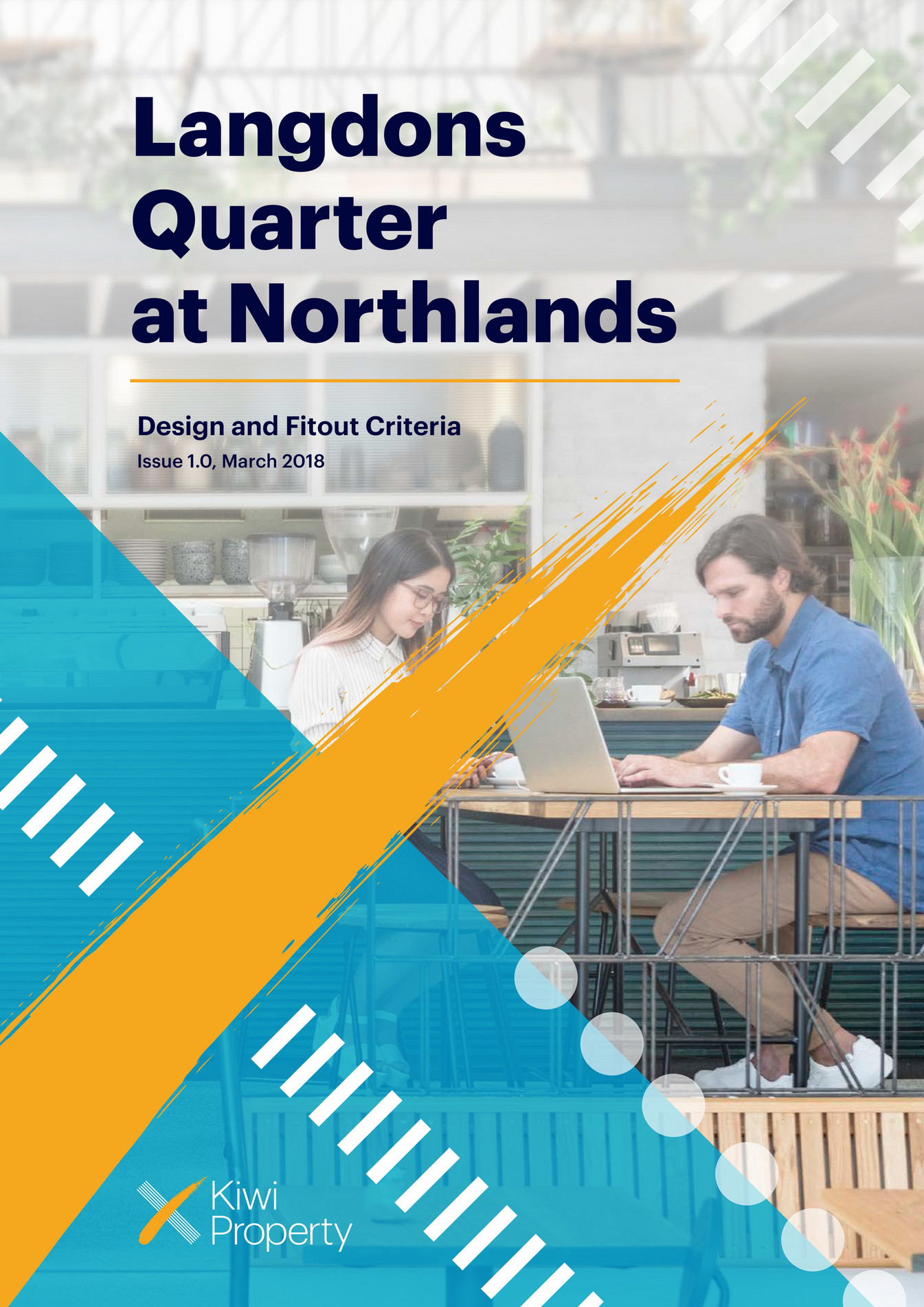 KIWI PROPERTY GROUP LIMITED Langdon's Quarter at Northlands Design