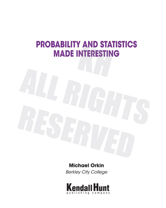 Kendall Hunt Publishing - Probability & Statistics Made Interesting 