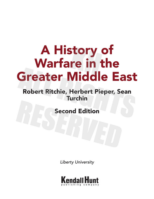 Kendall Hunt Publishing - A History of Warfare in the Greater Middle ...