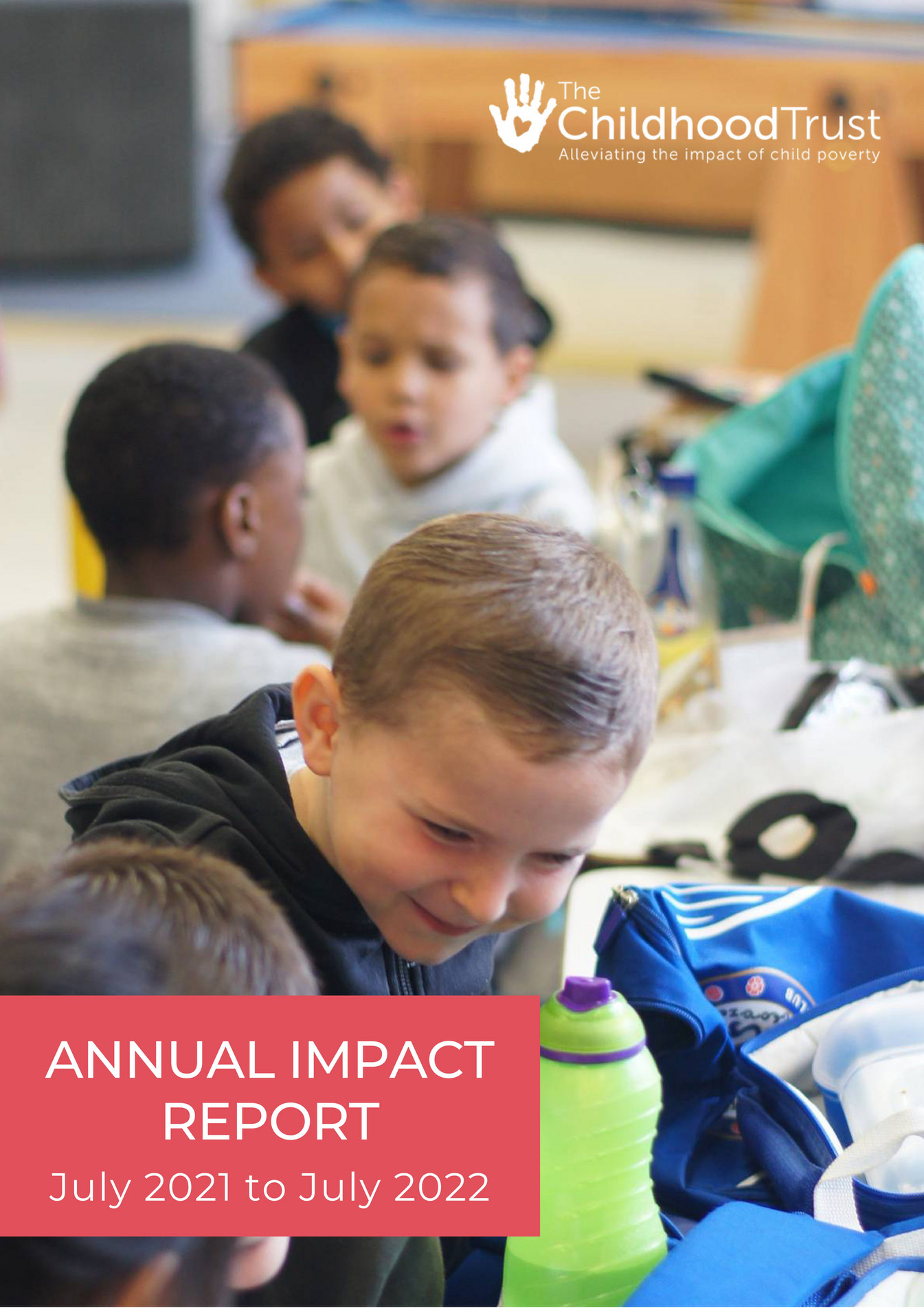 The Childhood Trust - The Childhood Trust Annual Impact Report 2021 ...