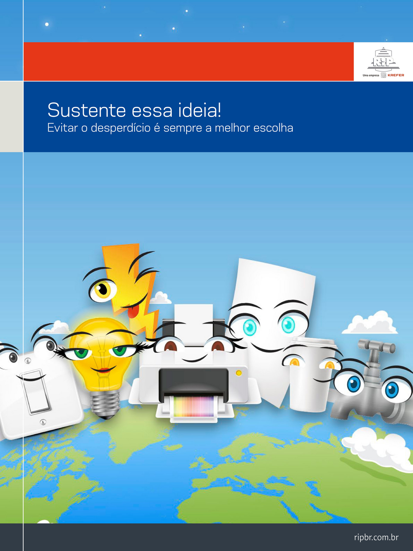 Essa Campanha Se Destaca Pela Maneira - BRAINCP