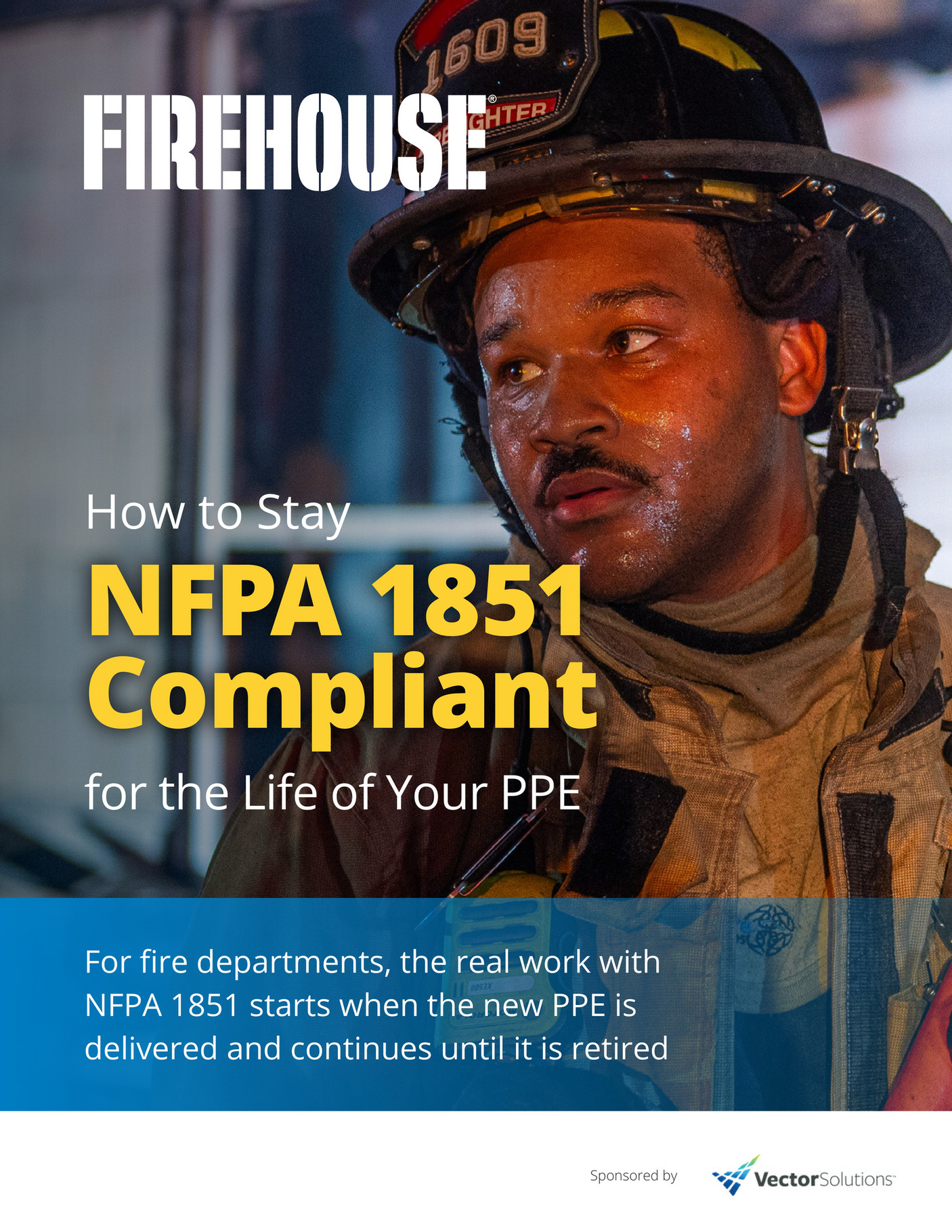 Vector Solutions Public Sector NFPA 1851 Compliant White Paper Vector Solutions Public Sector NFPA 1851 Compliant White Paper