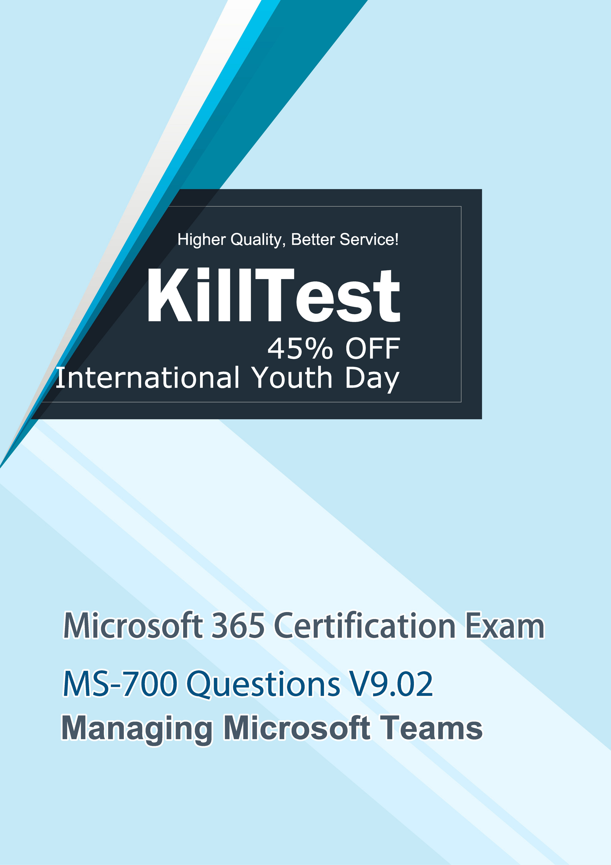 Killtest - Updated MS-700 Exam Guide Managing Microsoft Teams V9.02  Killtest - Page 1 - Created with Sns-Brigh10