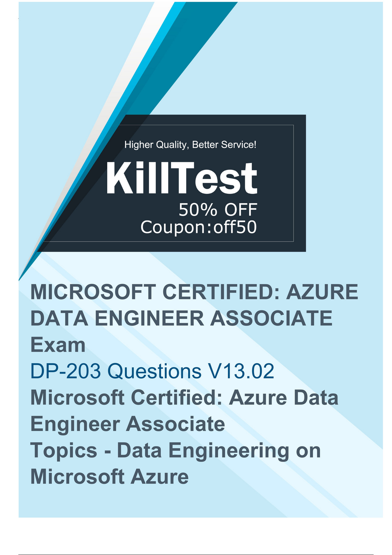 Killtest - Updated & Latest DP-203 PDF Questions [2022] Pass DP-203 Sns-Brigh10