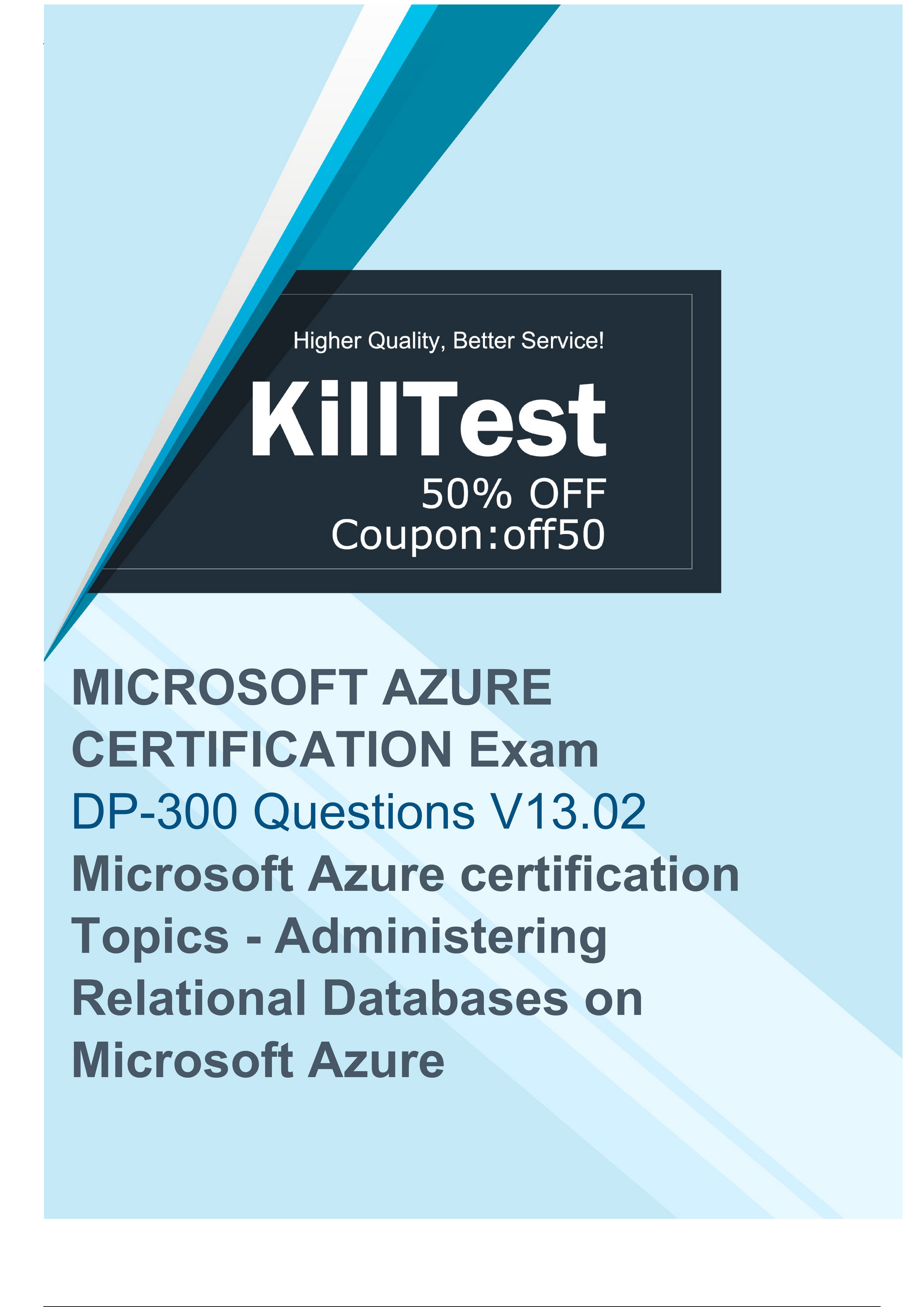 Killtest - Reliable Microsoft DP-300 Exam Questions For Success On First  Attempt [Killtest 2023] - Page 1 - Created with Sns-Brigh10