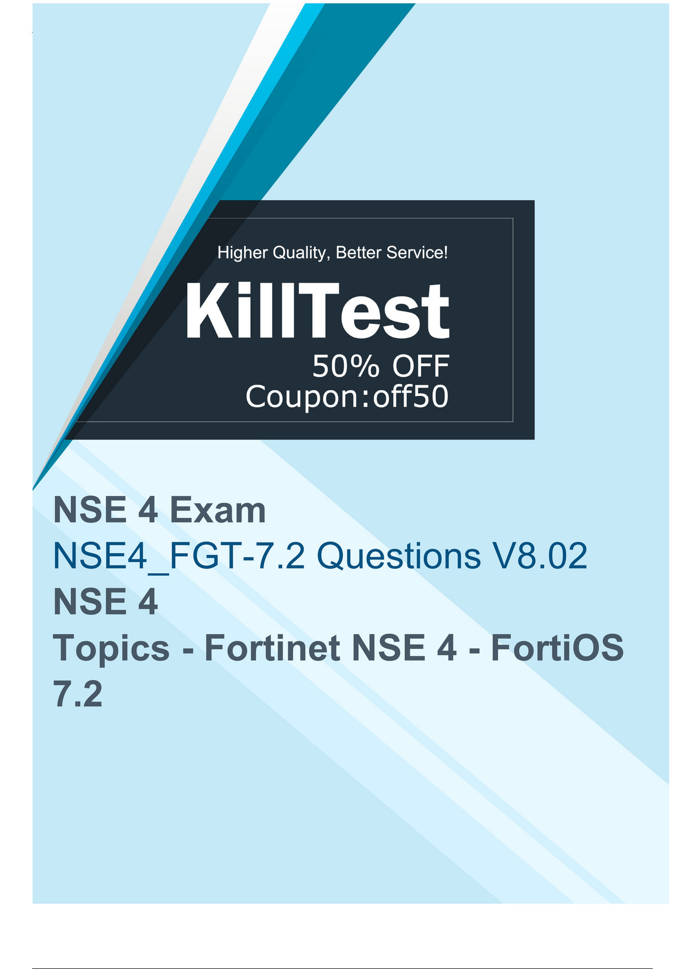 Killtest - Newest Fortinet NSE4_FGT-7.2 Test Questions - Maximize Your ...